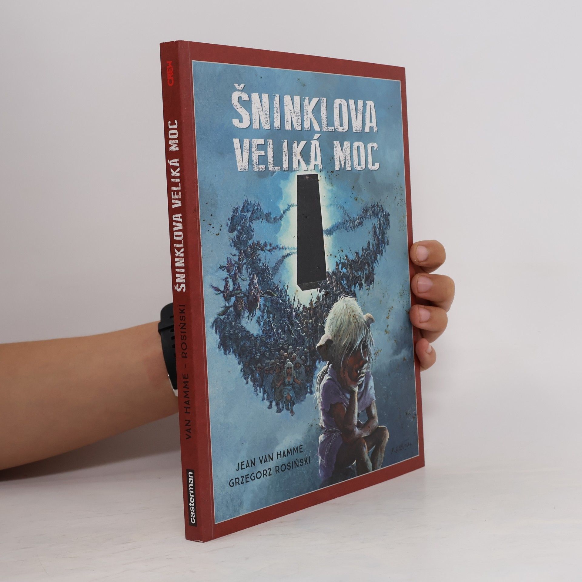 Grzegorz Rosiński Šninklova veliká moc