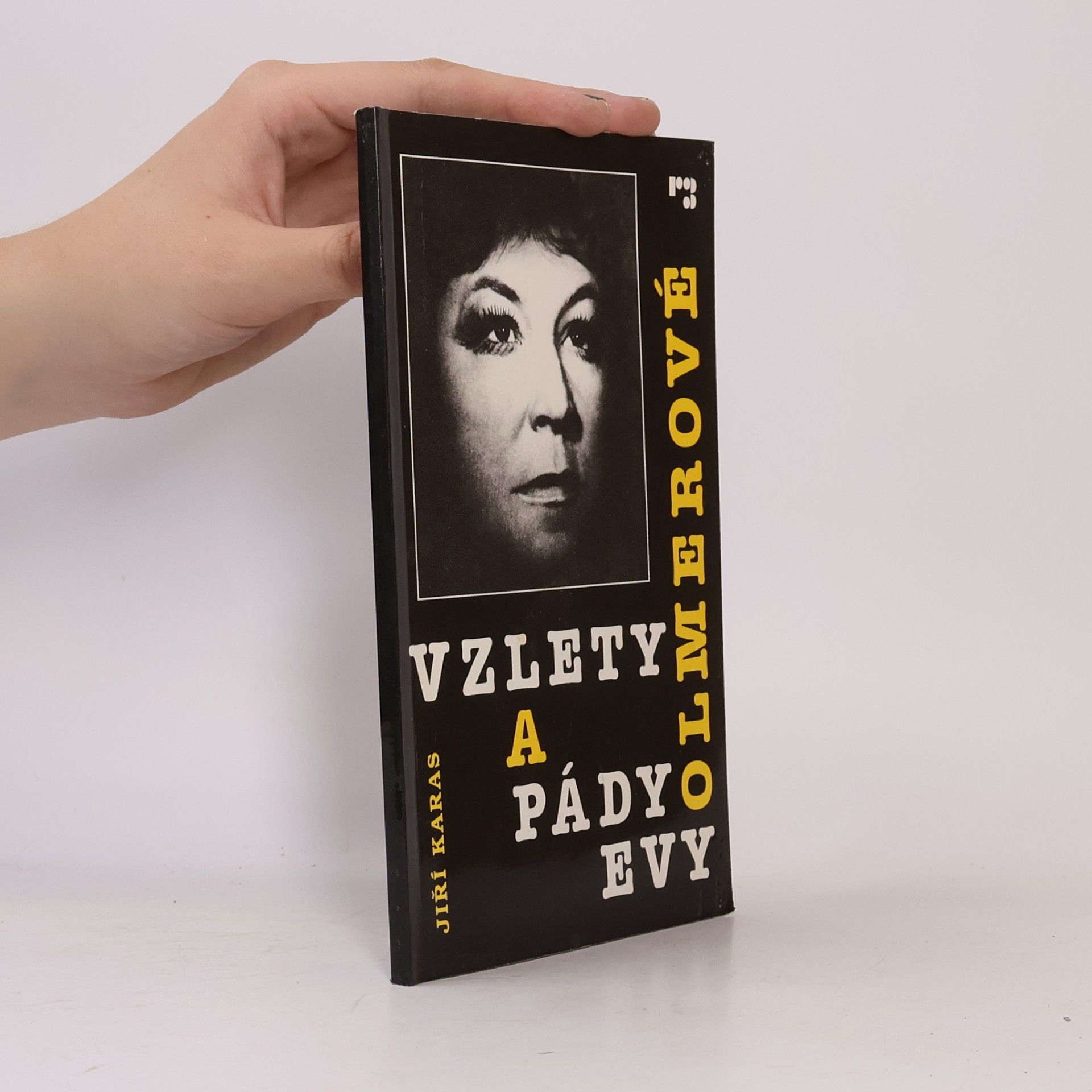 Jiří Karas Vzlety a pády Evy Olmerové