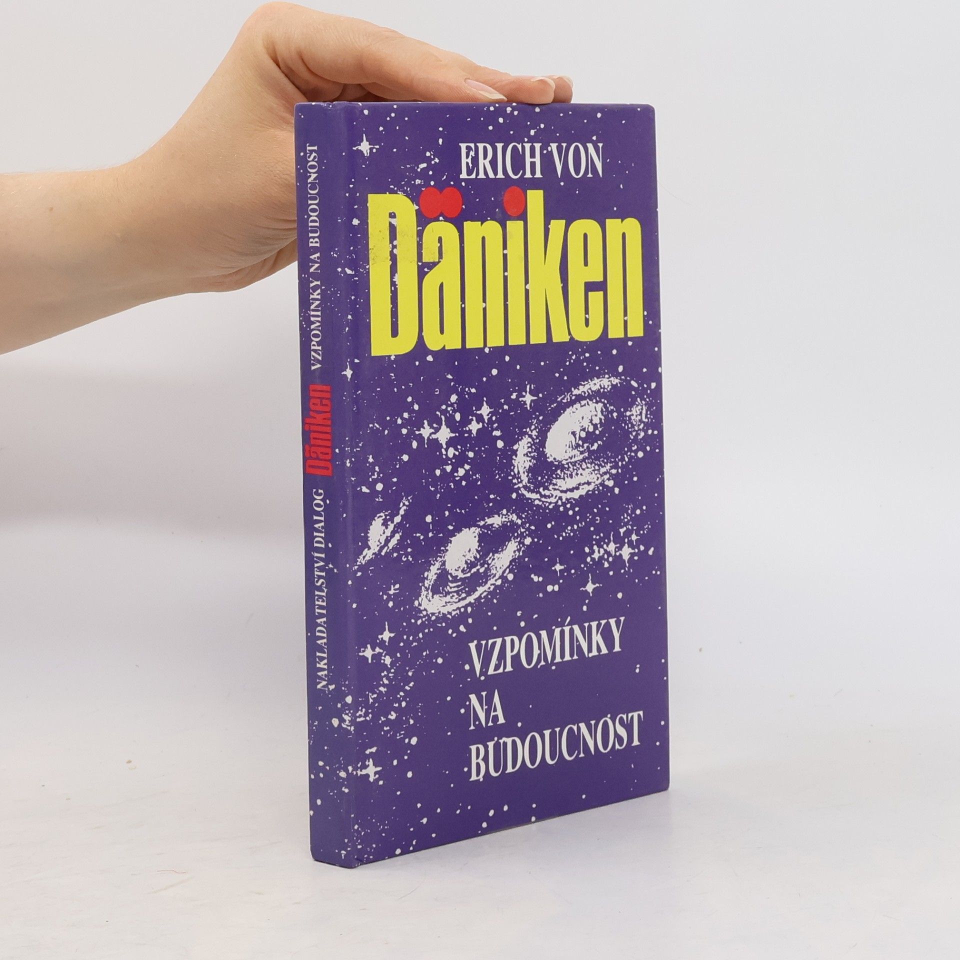 Erich von Däniken Vzpomínky na budoucnost