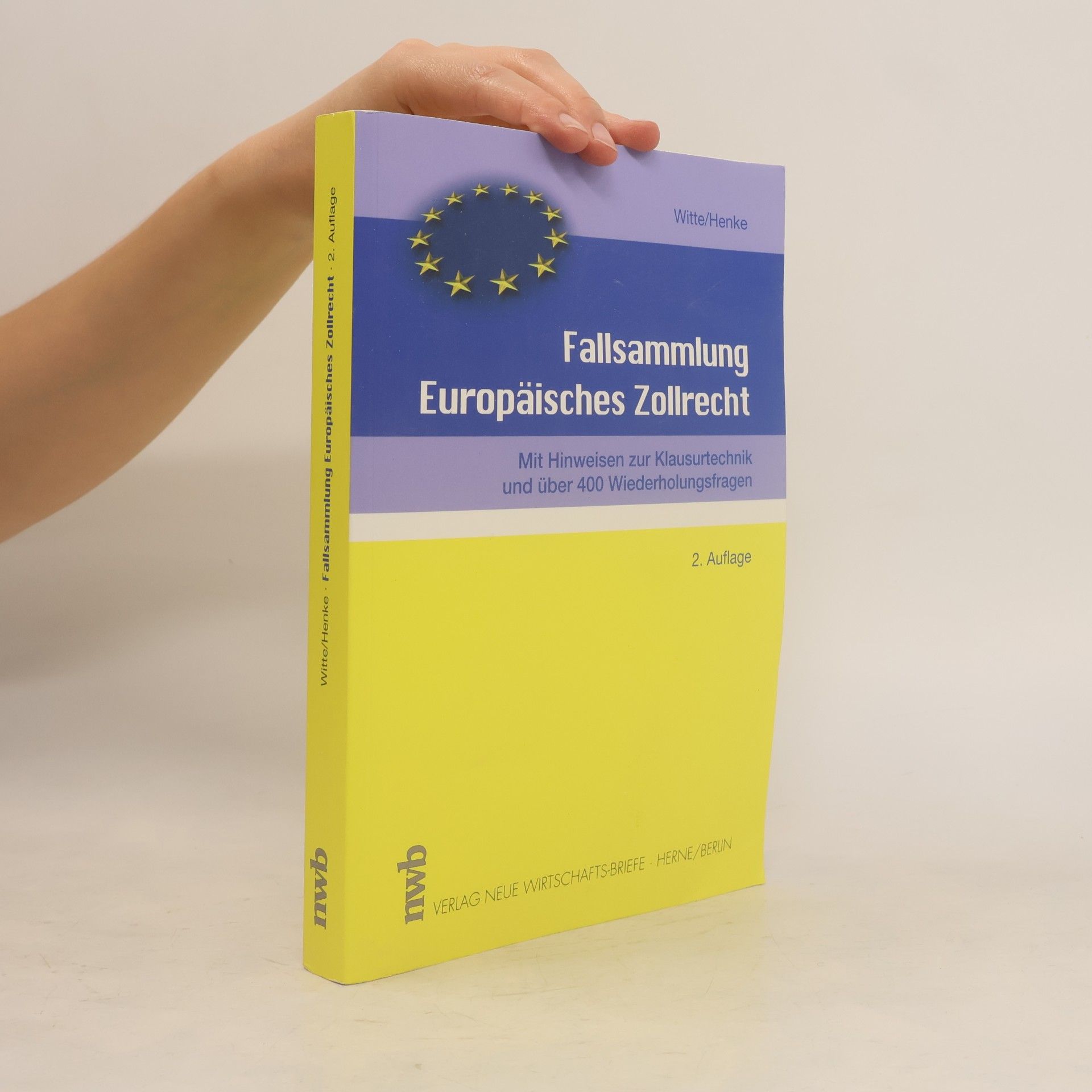 Fallsammlung Europäisches Zollrecht