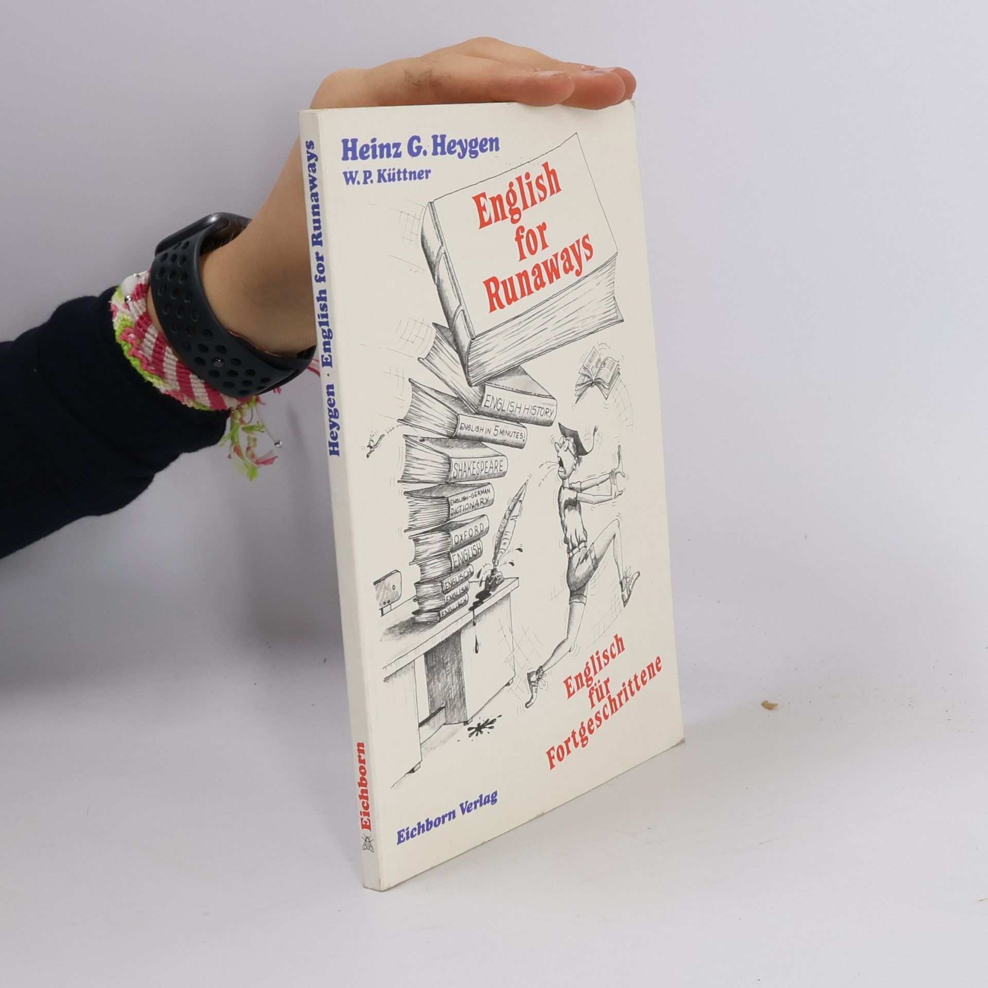 Heinz G. Heygen English for Runaways