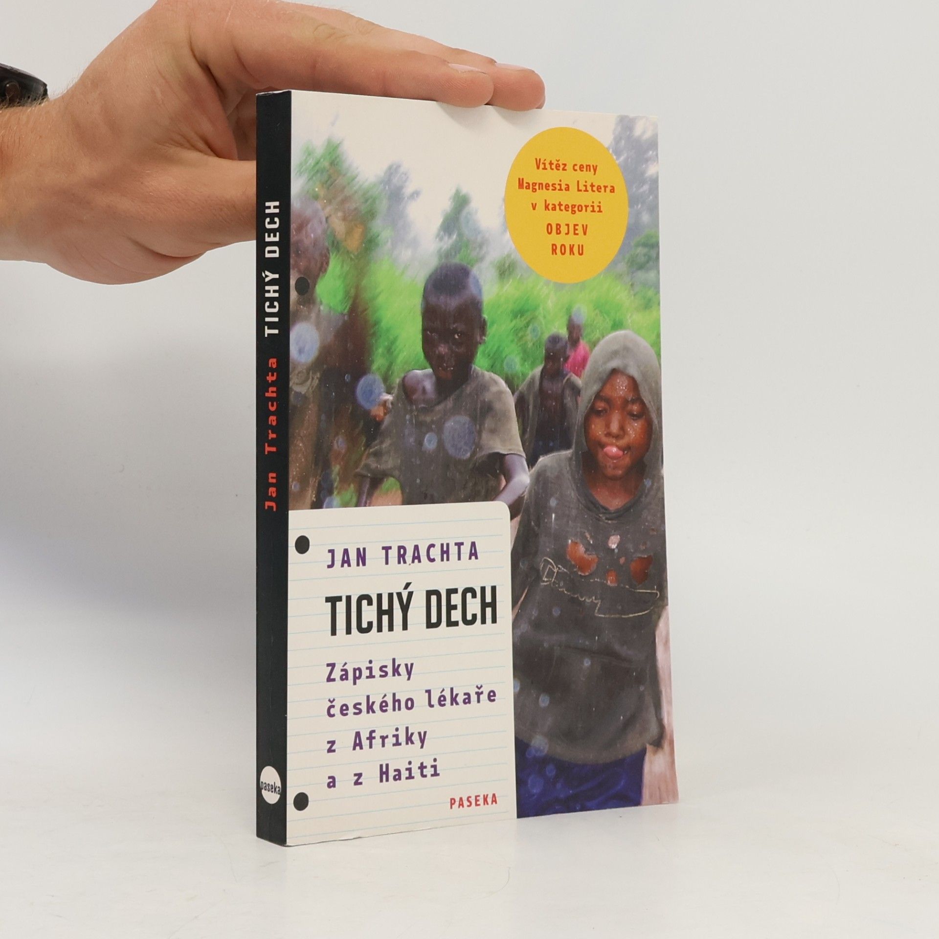 Jan Trachta Tichý dech: Zápisky českého lékaře z Afriky a Haiti