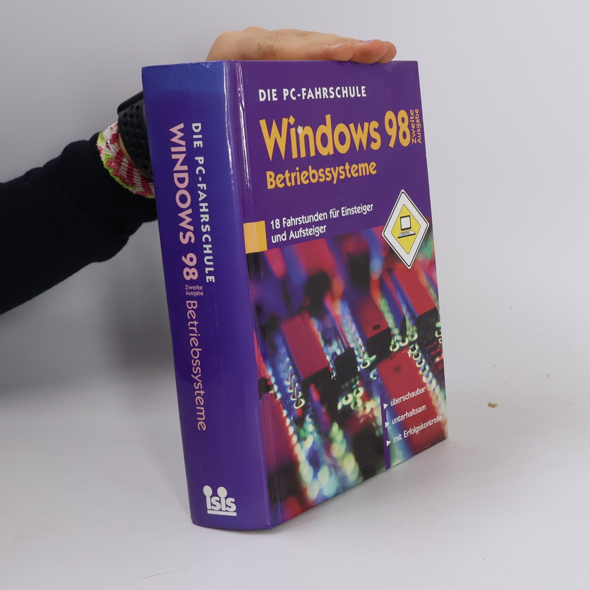 Autorenkollektiv Die PC-Fahrschule: Windows 98