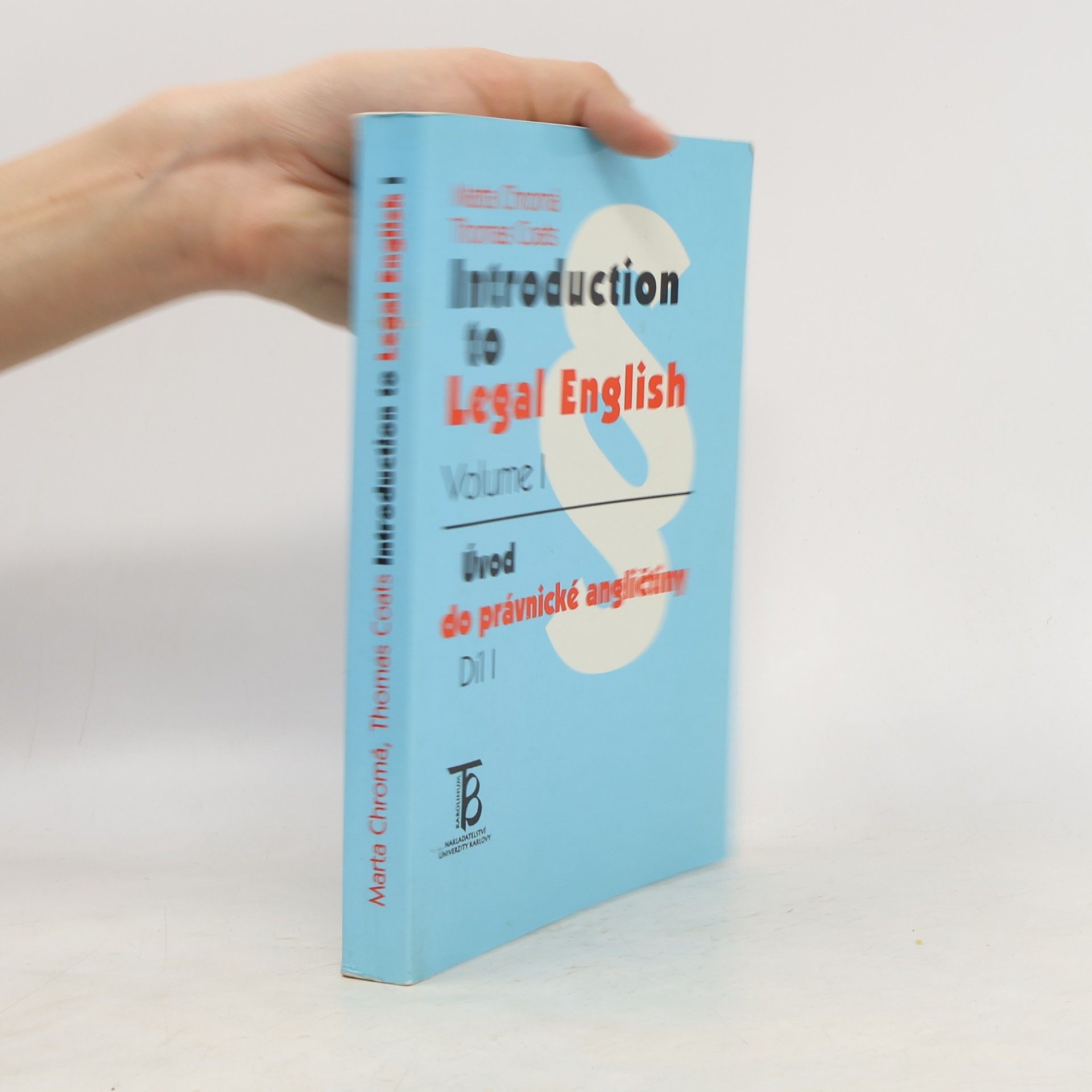 Marta Chromá Introduction to legal english. Vol.I. Úvod do právnické angličtiny. Díl I.