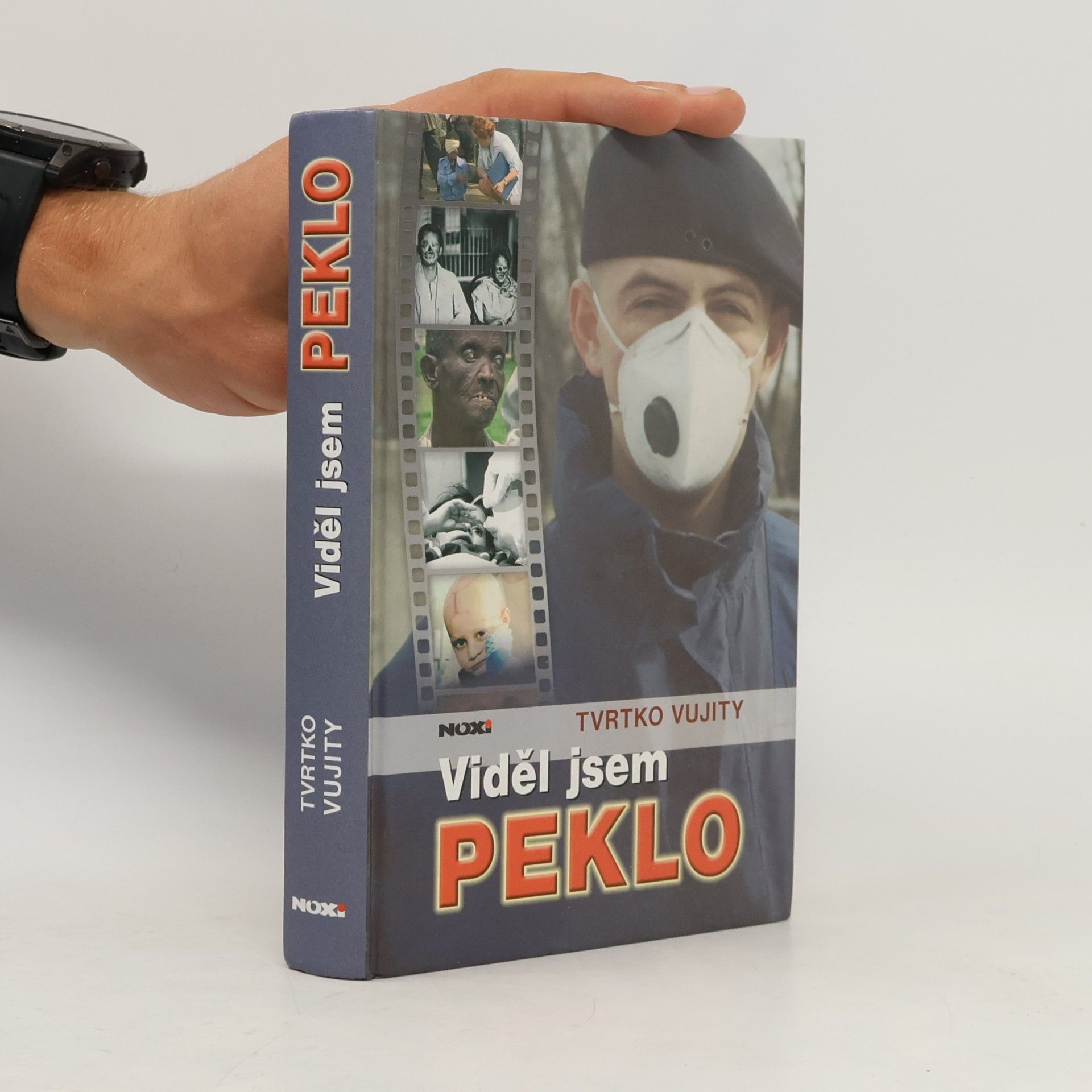 Tvrtko Vujity Viděl jsem peklo