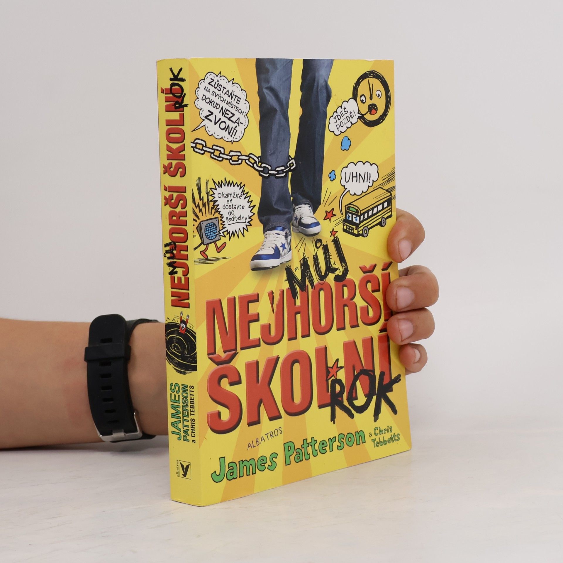 James Patterson Můj nejhorší školní rok
