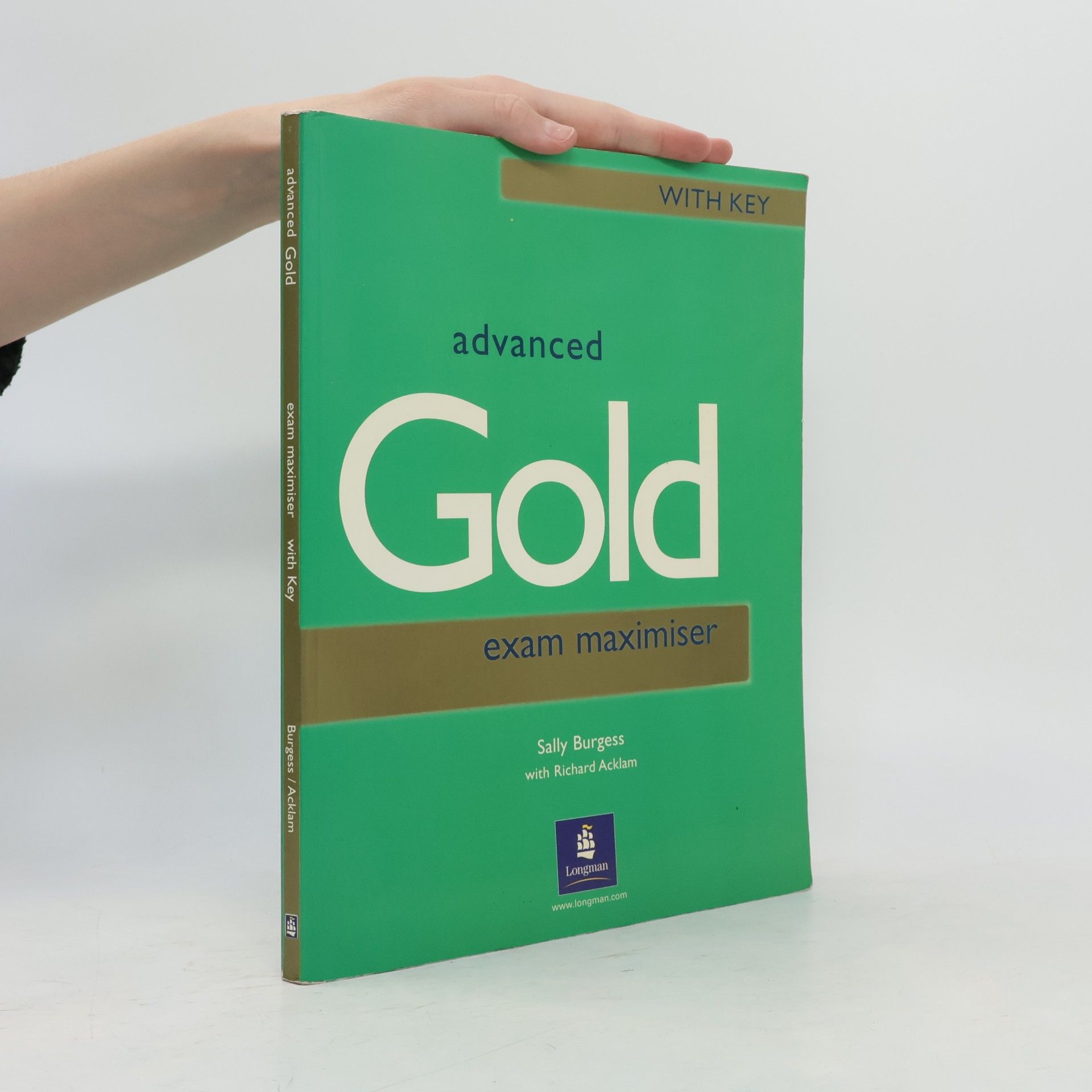 Sally Burgess Advanced Gold : exam maximiser with key. [Vol. 2]