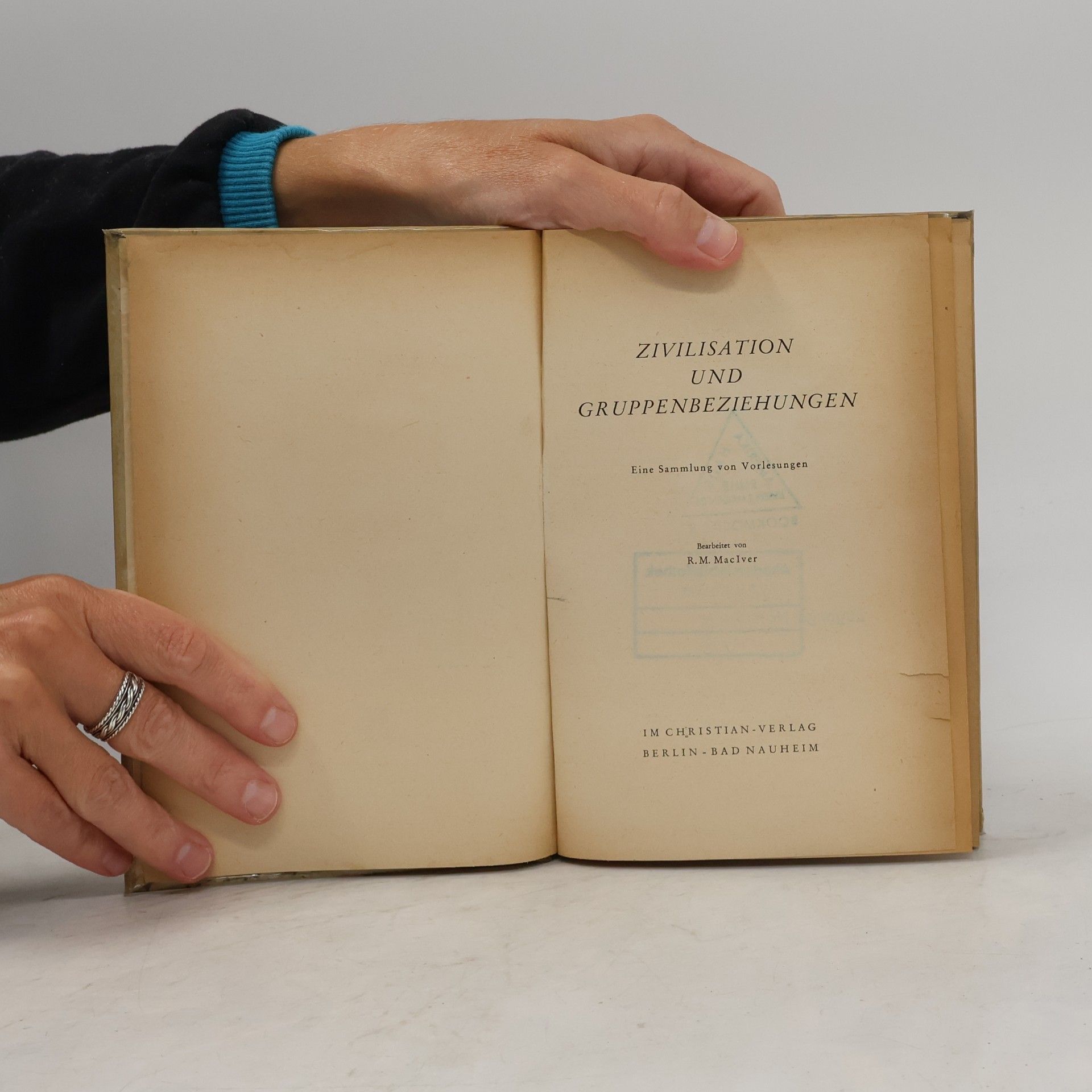Robert Morrison MacIver Zivilisation und Gruppenbeziehungen