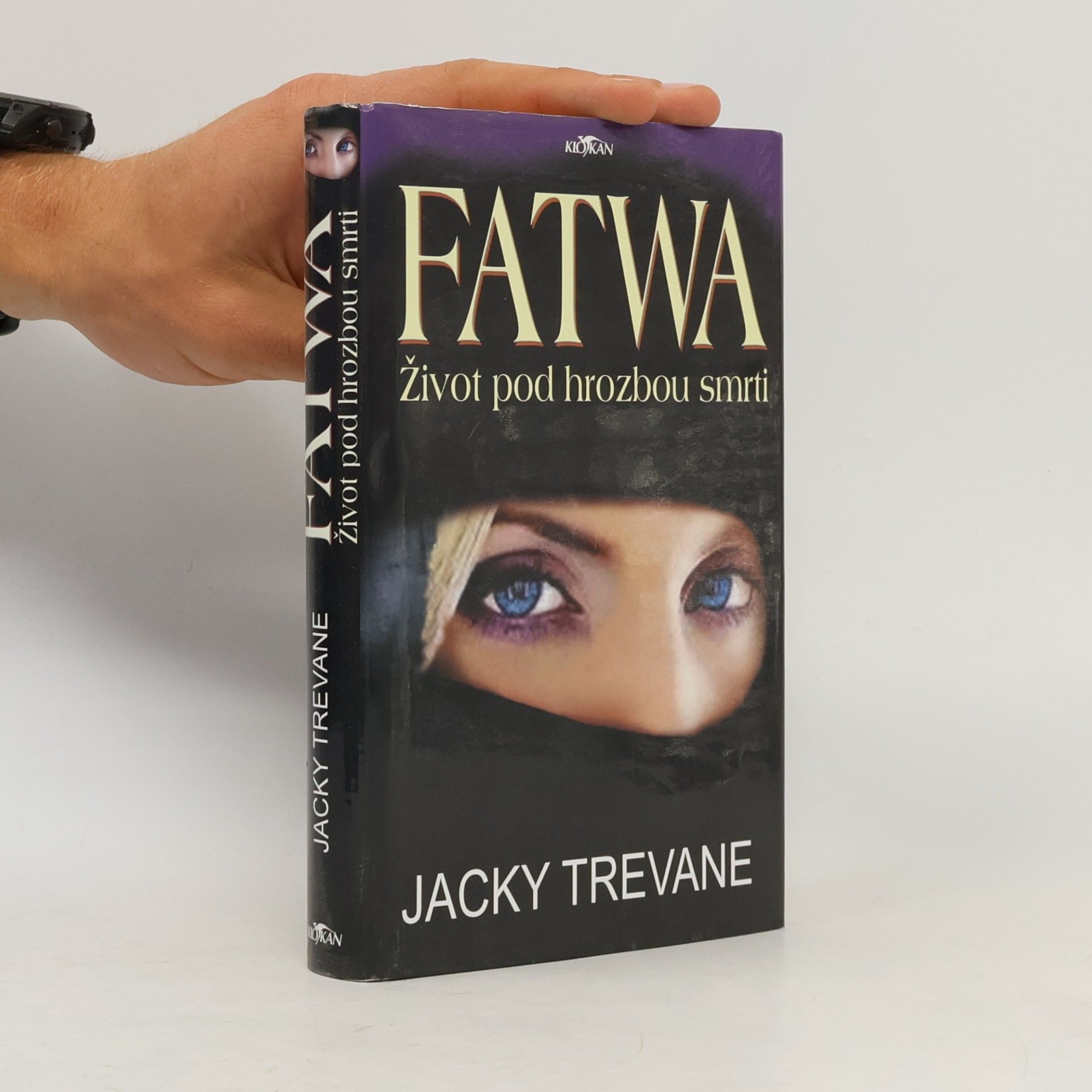 Jacky Trevane Fatwa: život pod hrozbou smrti