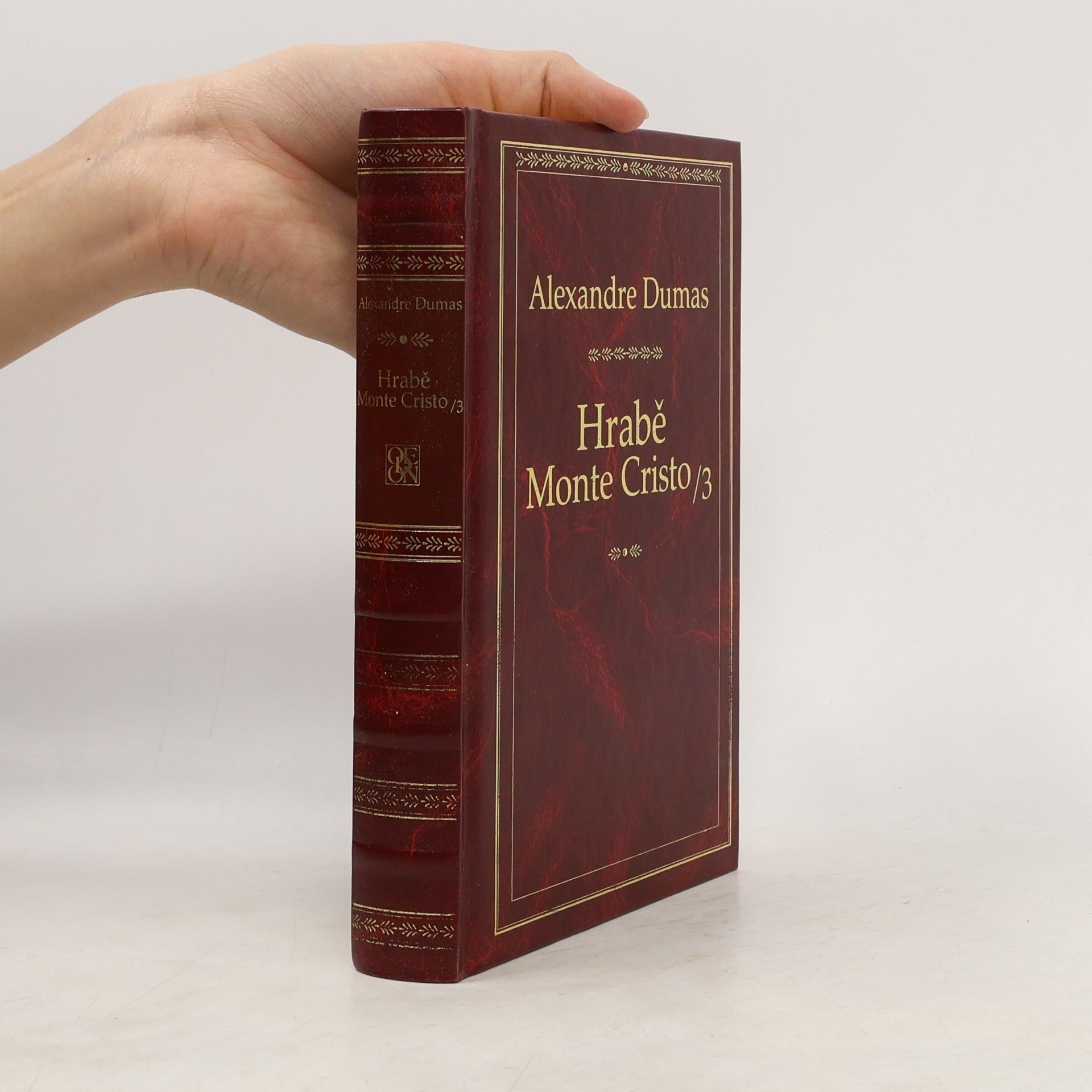 Alexandre Dumas Hrabě Monte Cristo. 3. díl.