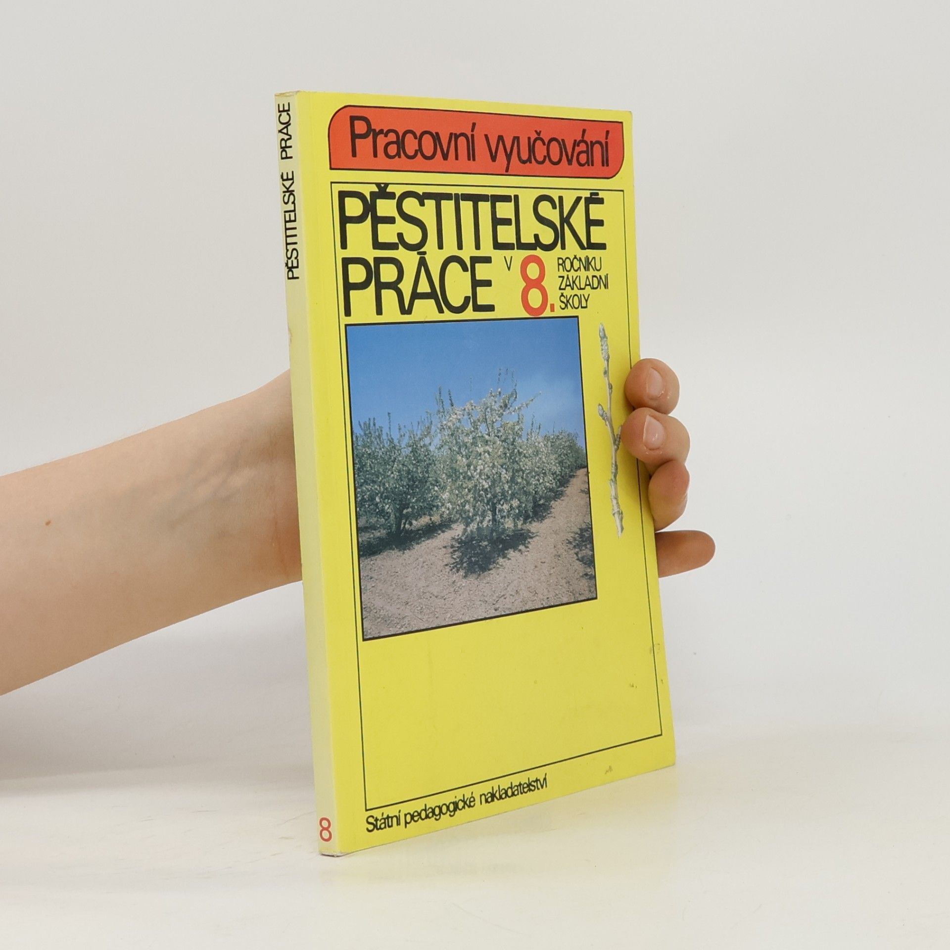 Pěstitelské práce 8