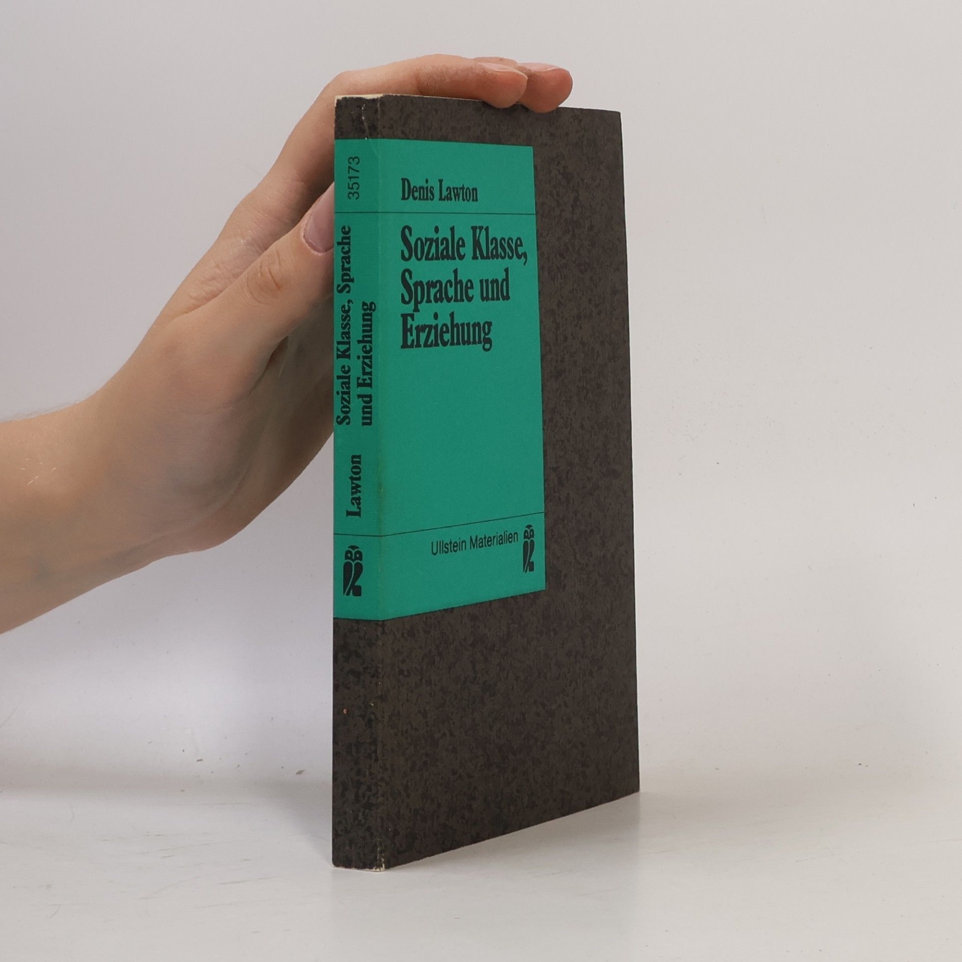 Denis Lawton Soziale Klasse, Sprache und Erziehung