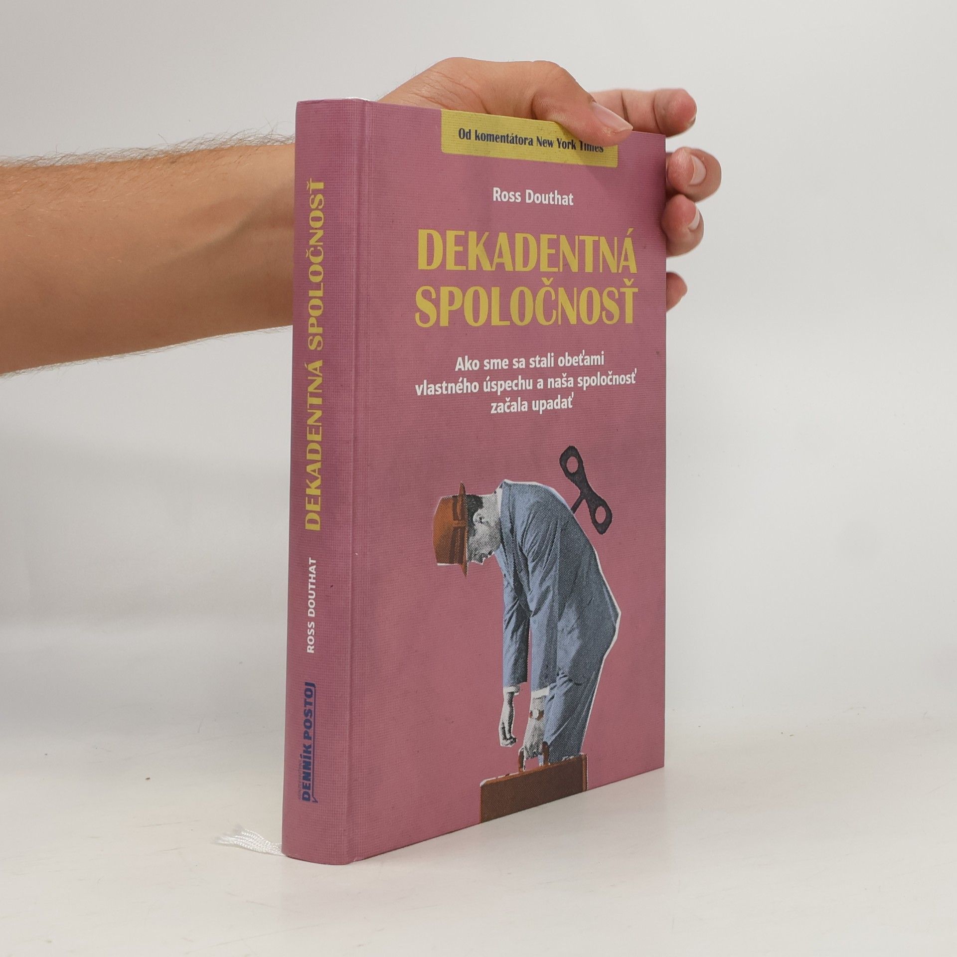 Ross Douthat Dekadentná společnosť
