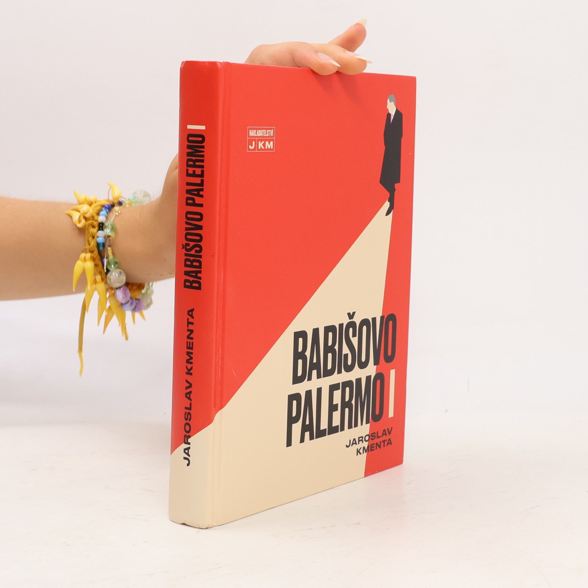 Jaroslav Kmenta Babišovo Palermo I. díl