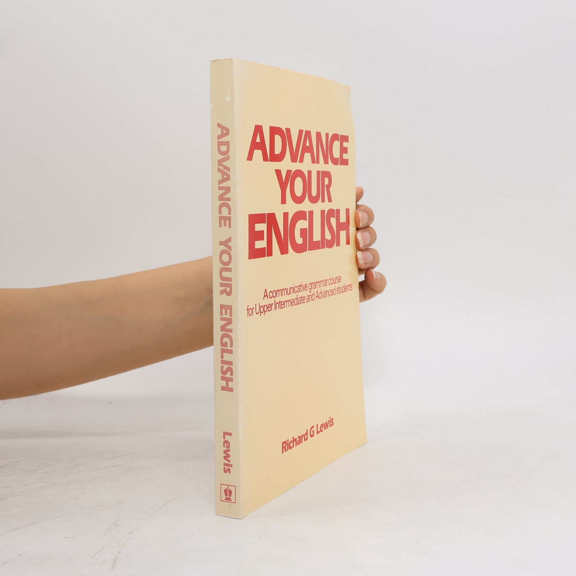 Richard G. Lewis Advance Your English