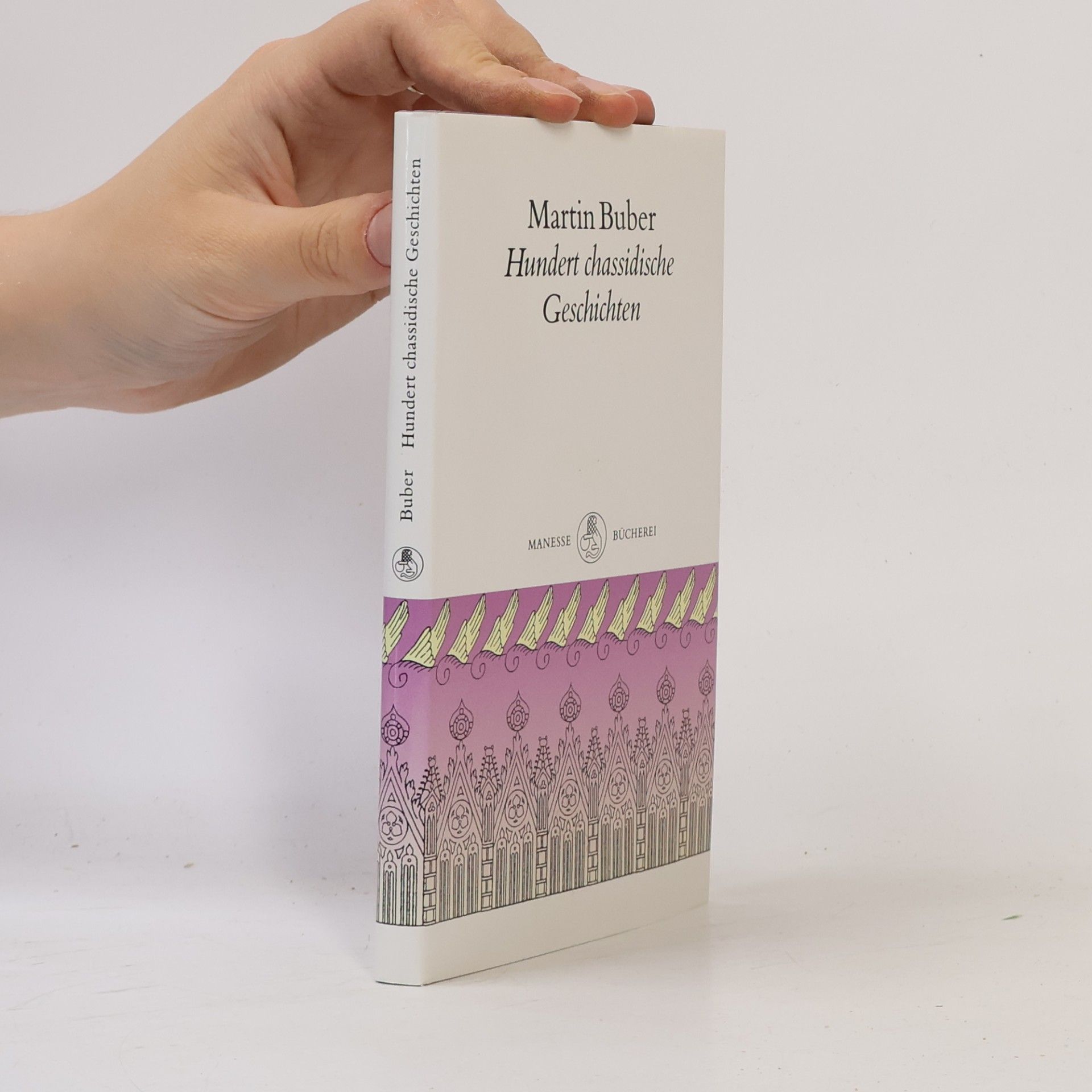 Martin Buber Manesse Bücherei - 57: Hundert chassidische Geschichten