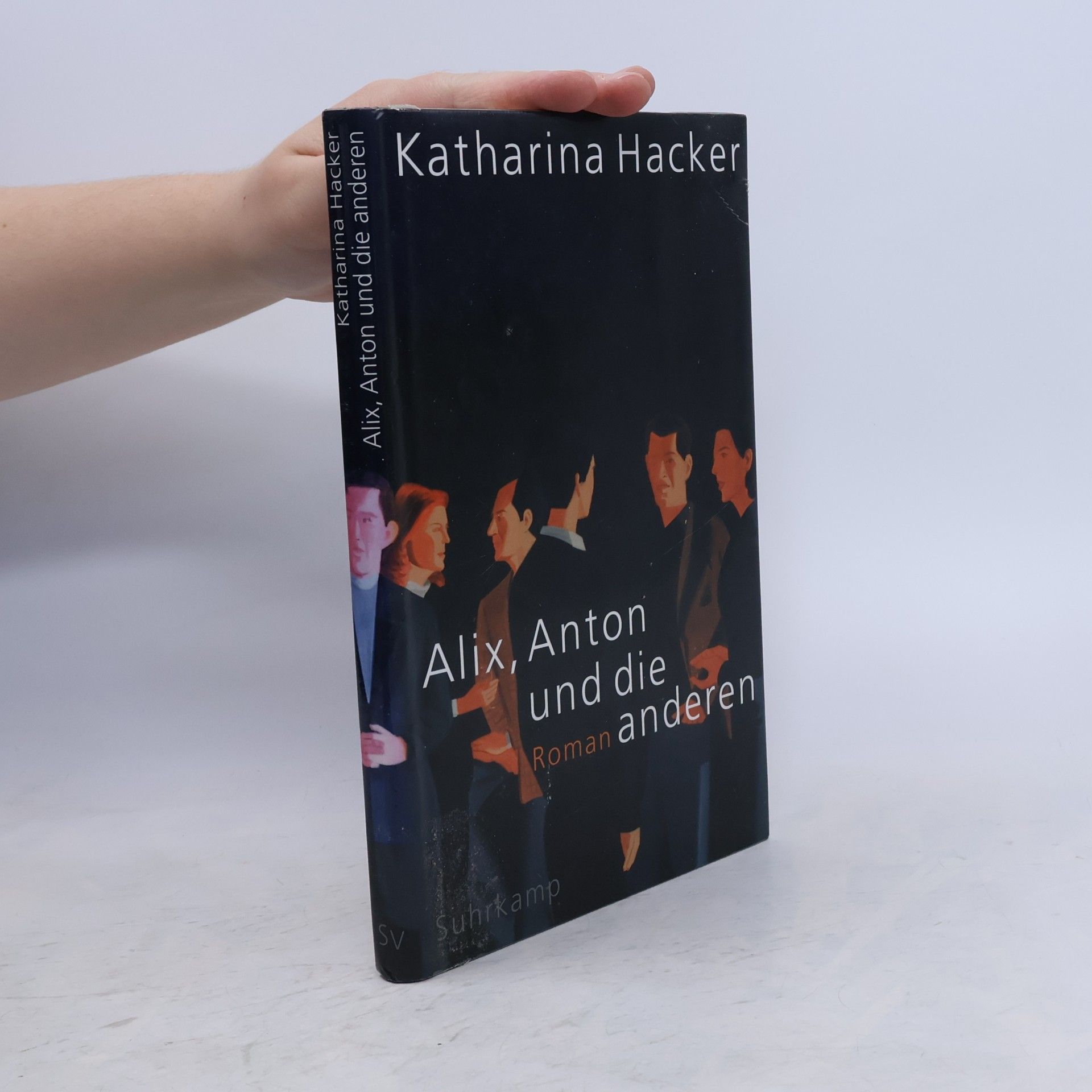 Katharina Hacker Alix, Anton und die anderen