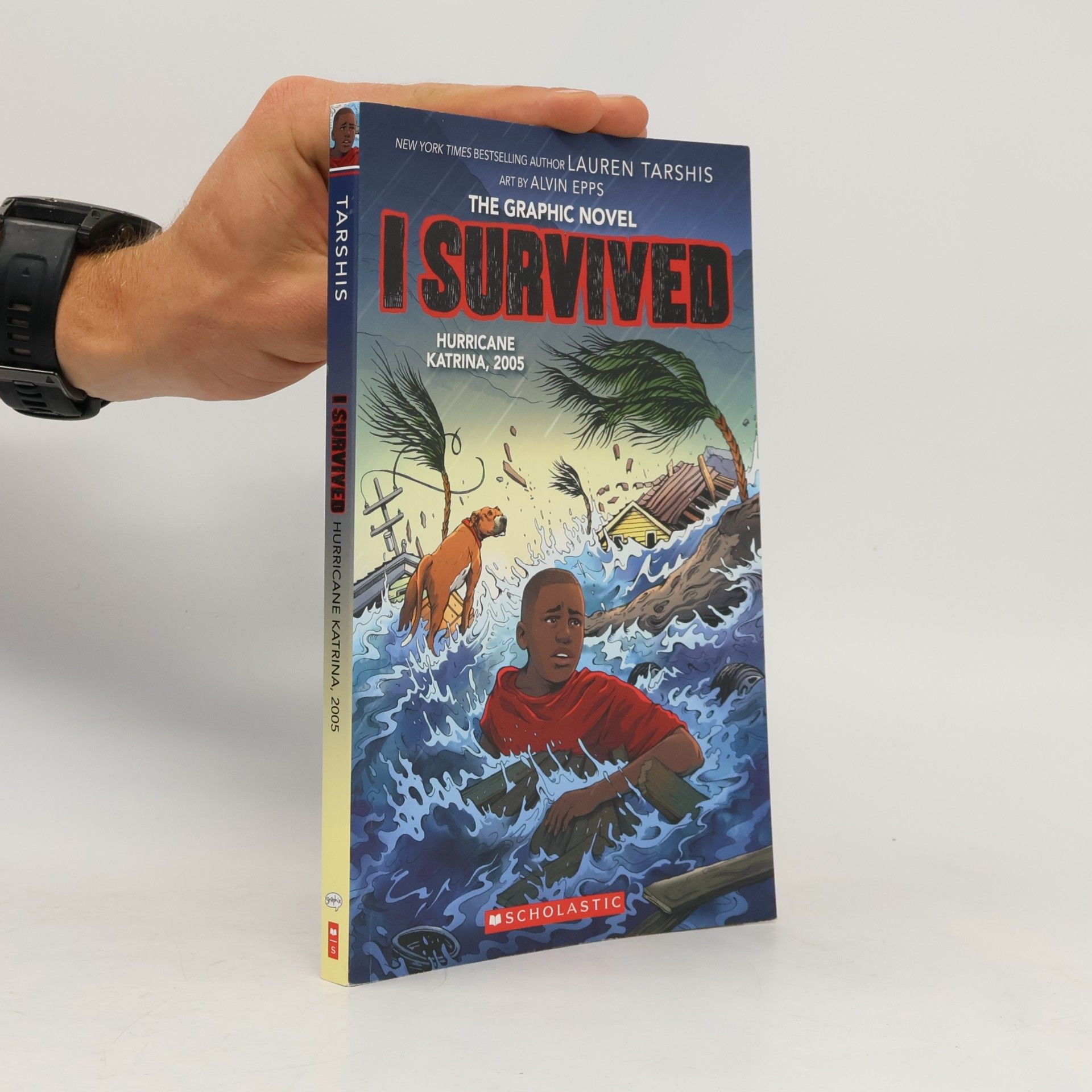 Alvin Epps I Survived Graphic Novel - 6: I Survived Hurricane Katrina, 2005