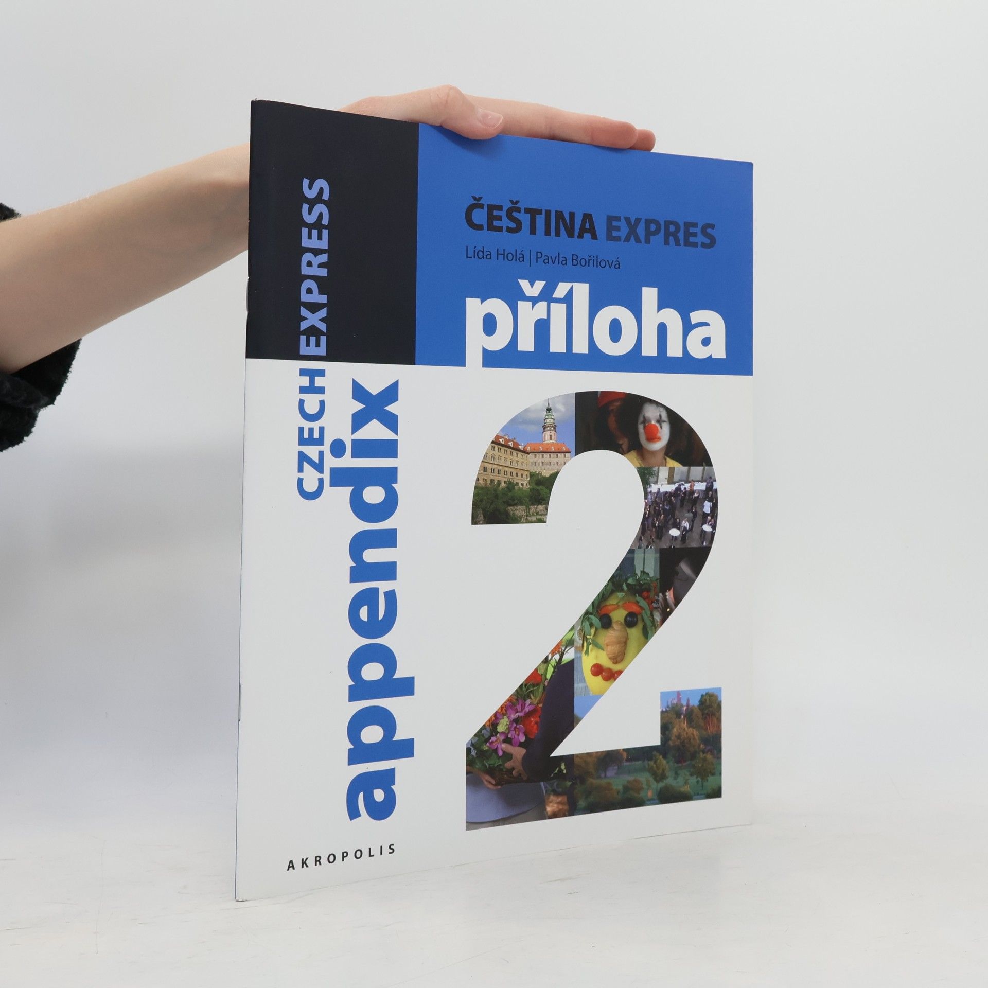 Lída Holá Čeština Expres 2 A1/2. Příloha