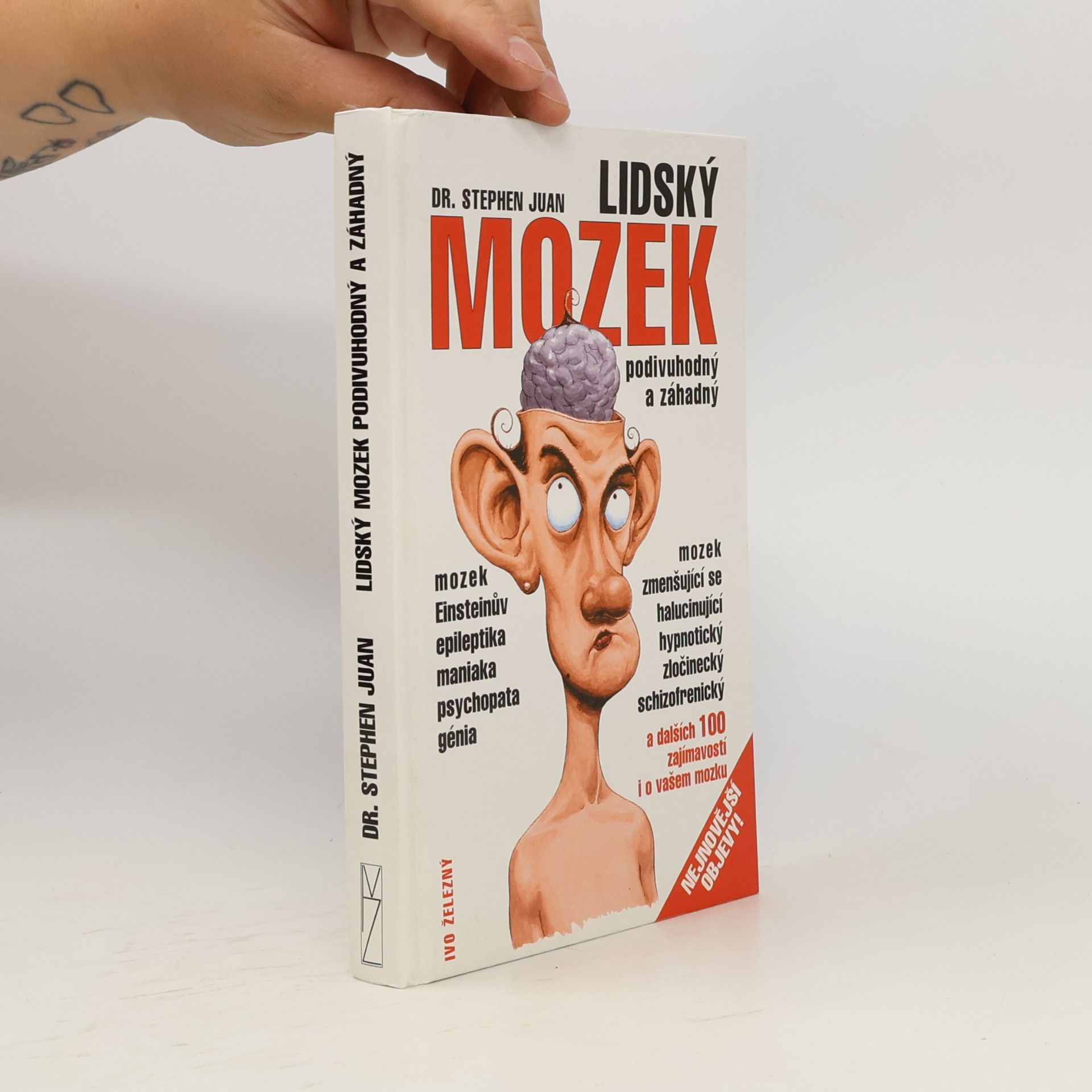 Lidský mozek podivuhodný a záhadný