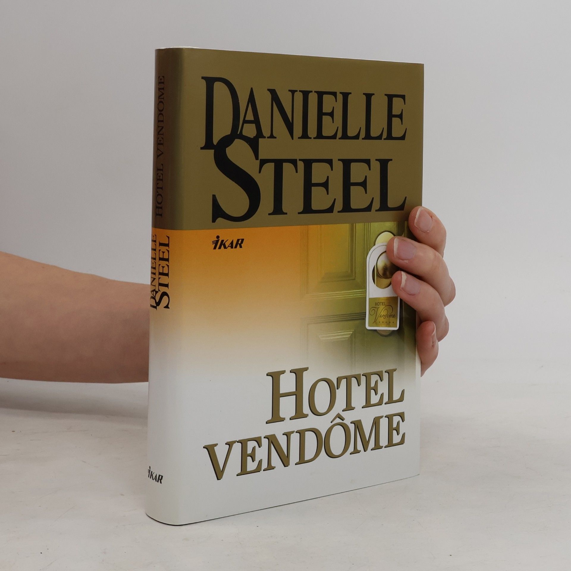 Danielle Steel Hotel Vendôme