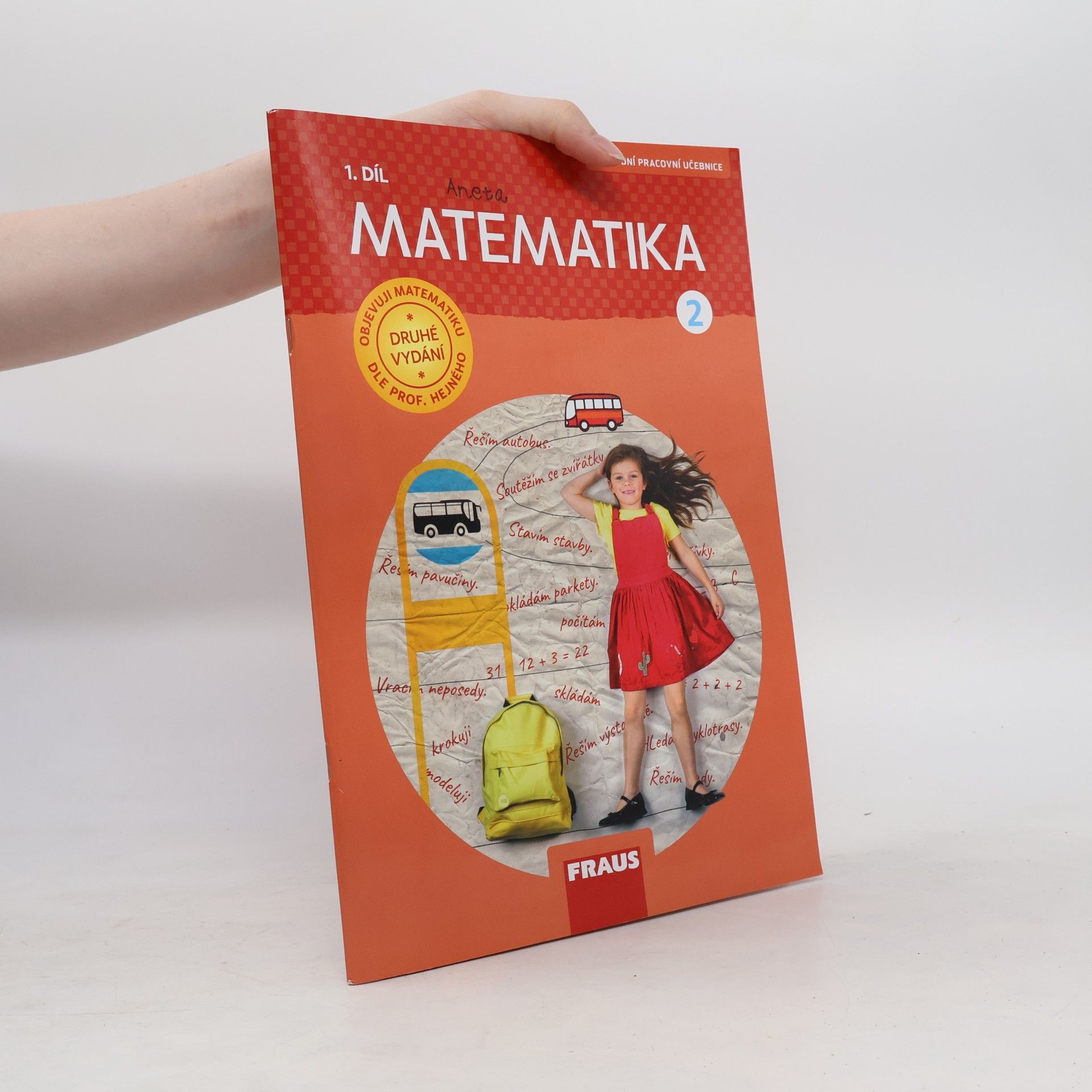 Autores varios Matematika : hybridní pracovní učebnice pro 2. ročník základní školy 1.+ 2. díl
