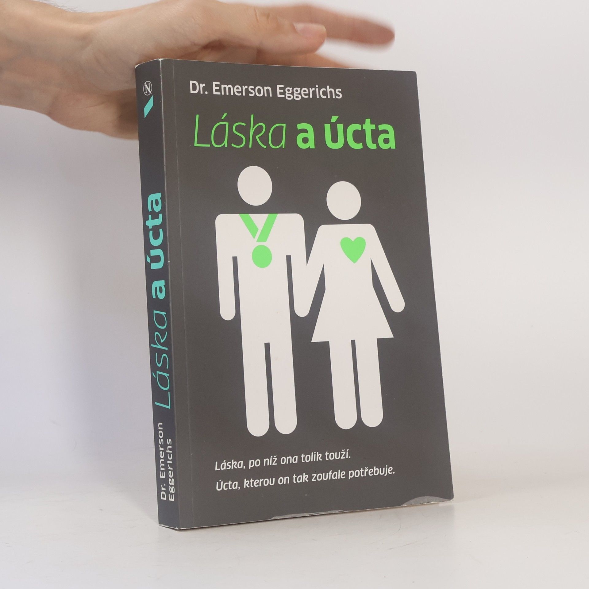 Dr. Emerson Eggerichs Láska a úcta