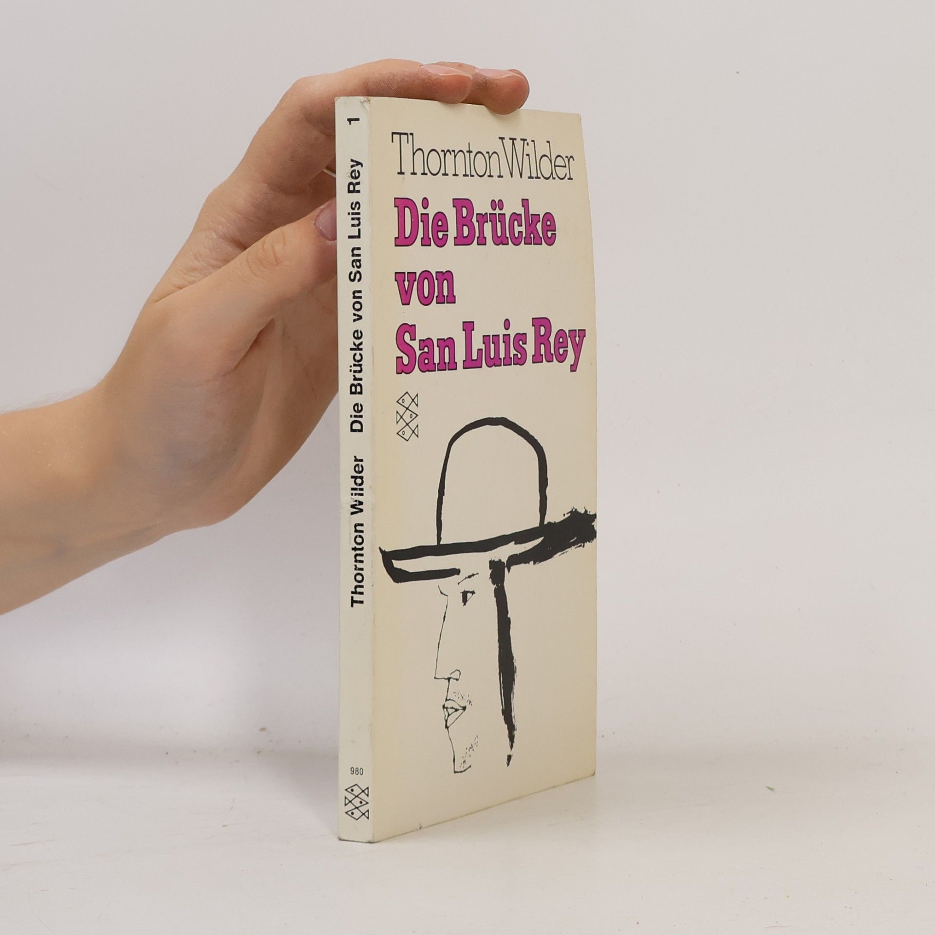 Thornton Wilder Die Brücke von San Luis Rey