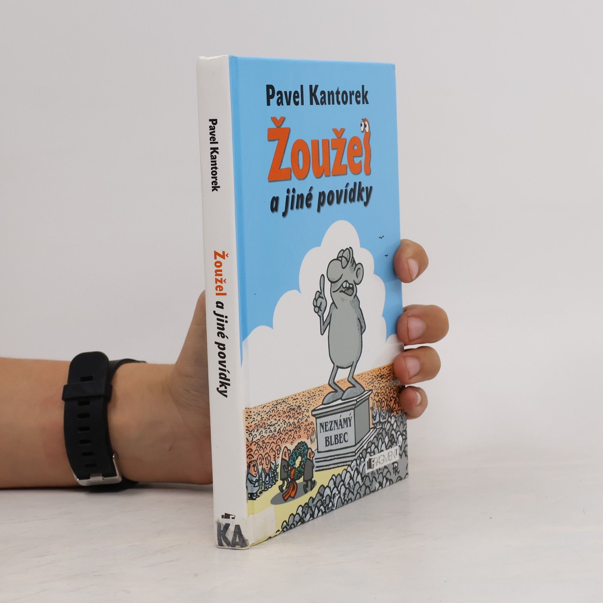 Pavel Kantorek Žoužel a jiné povídky