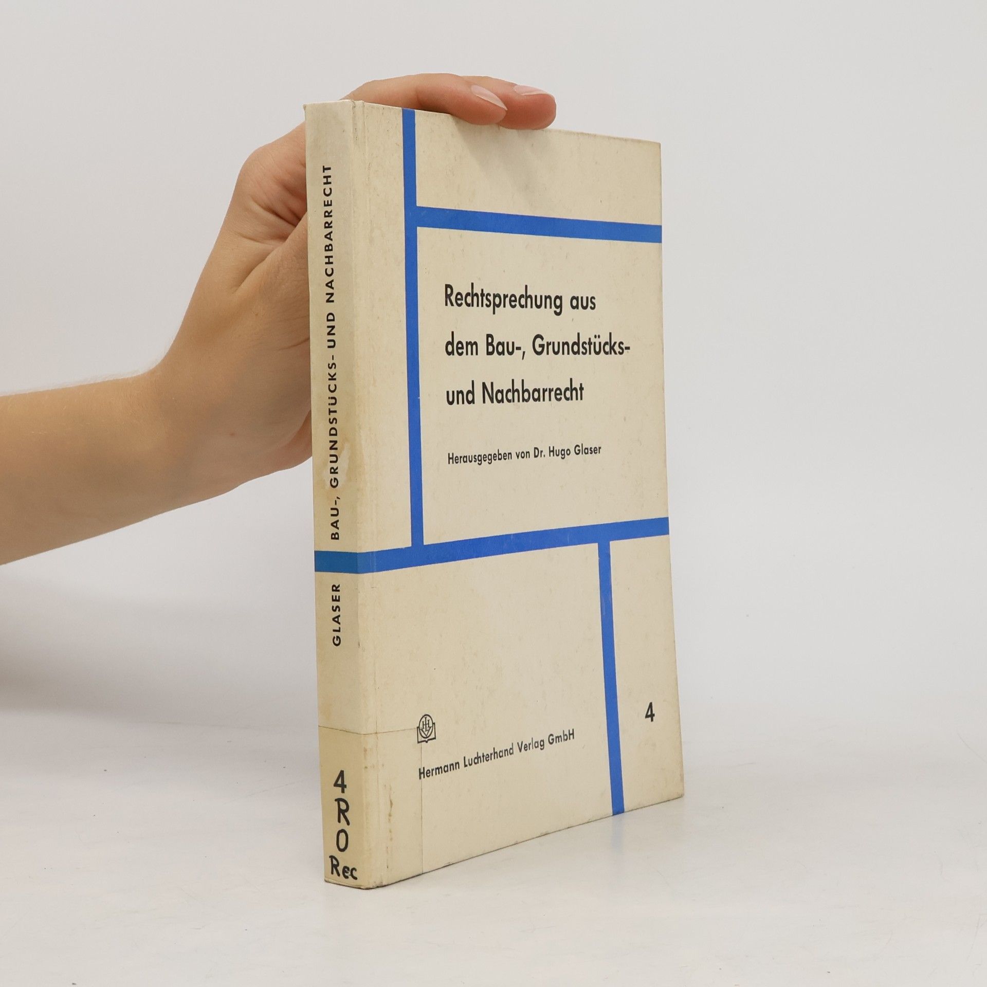 Rechtsprechung aus dem Bau-, Grundstücks- und Nachbarrecht 4