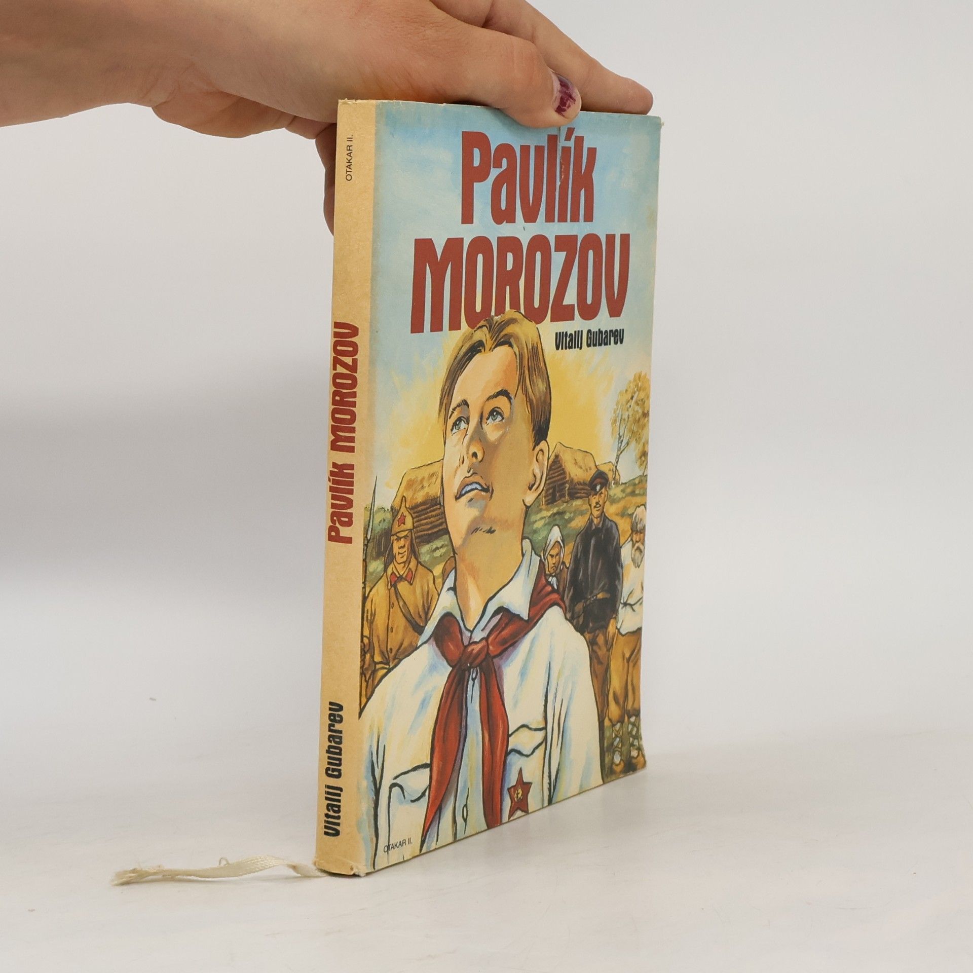 Vitalij Georgijevič Gubarev Pavlík Morozov