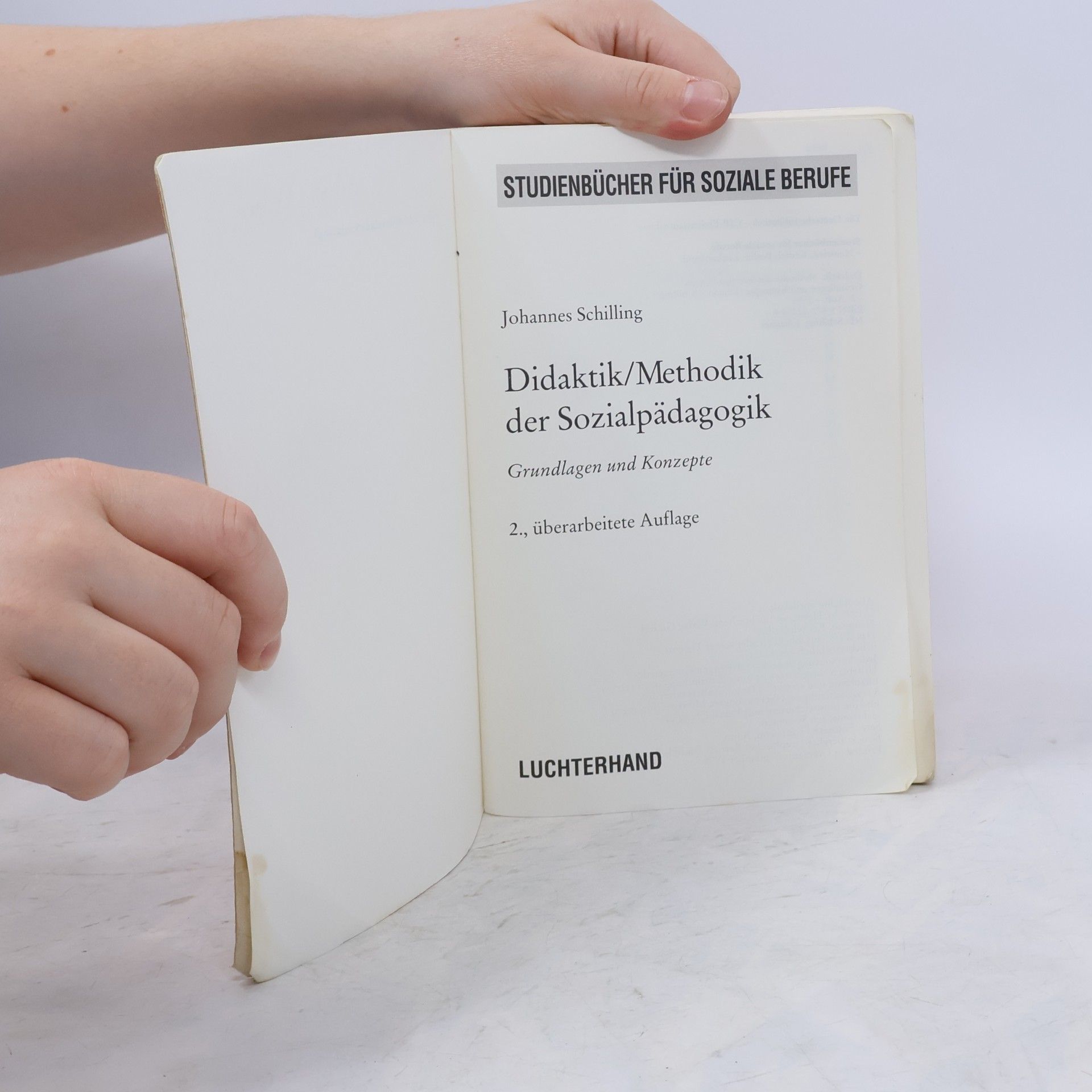 Johannes Schilling Didaktik/Methodik der Sozialpädagogik