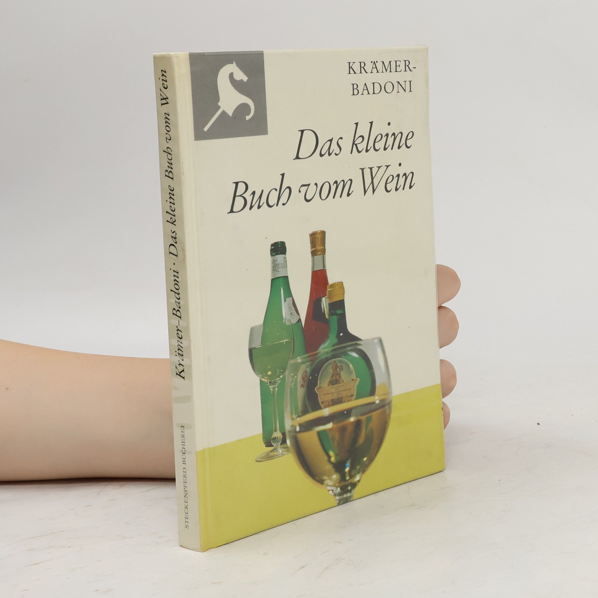 Rudolf Krämer-Badoni Das kleine Buch vom Wein