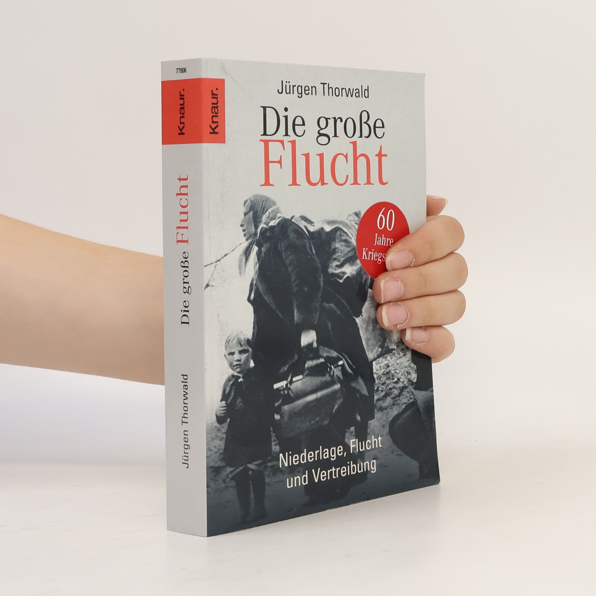 Jürgen Thorwald Die grosse Flucht