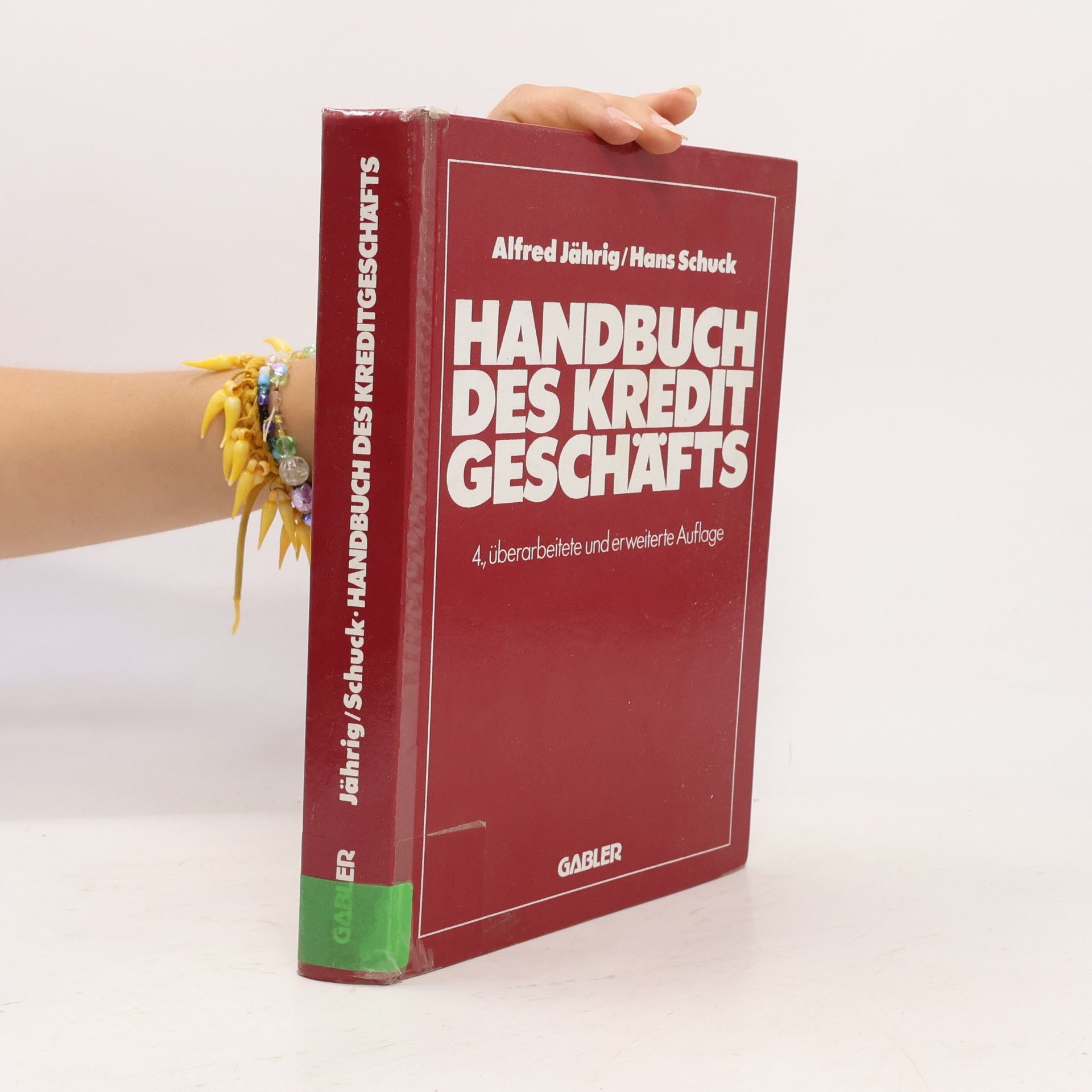 Handbuch des Kreditgeschäfts: 4., überarbeitete und erweiterte Auflage
