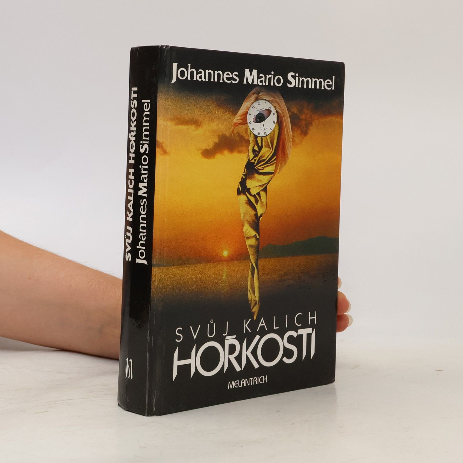 Johannes Mario Simmel Svůj kalich hořkosti