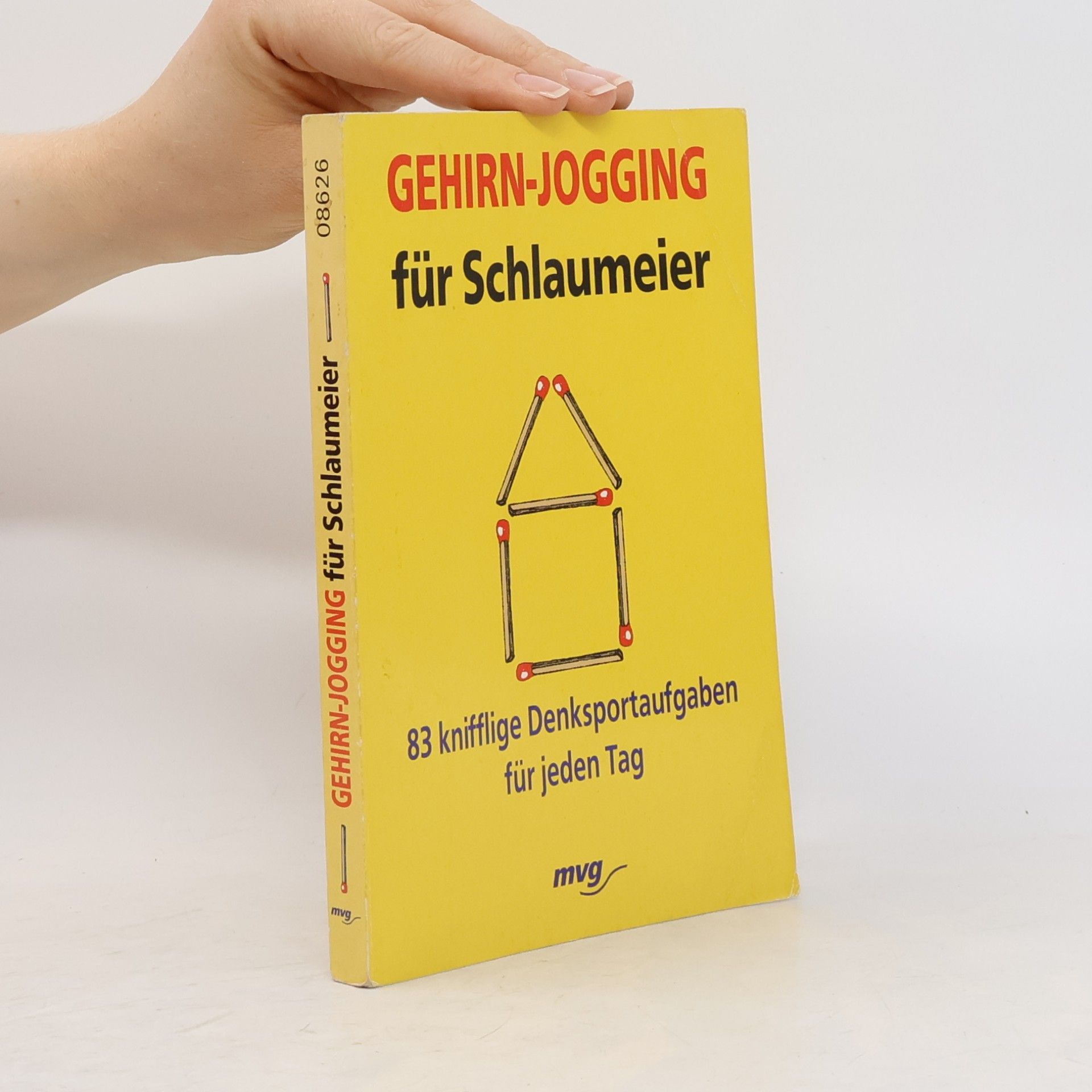 Autorenkollektiv Gehirn-Jogging für Schlaumeier. 83 knifflige Denksportaufgaben für jeden Tag