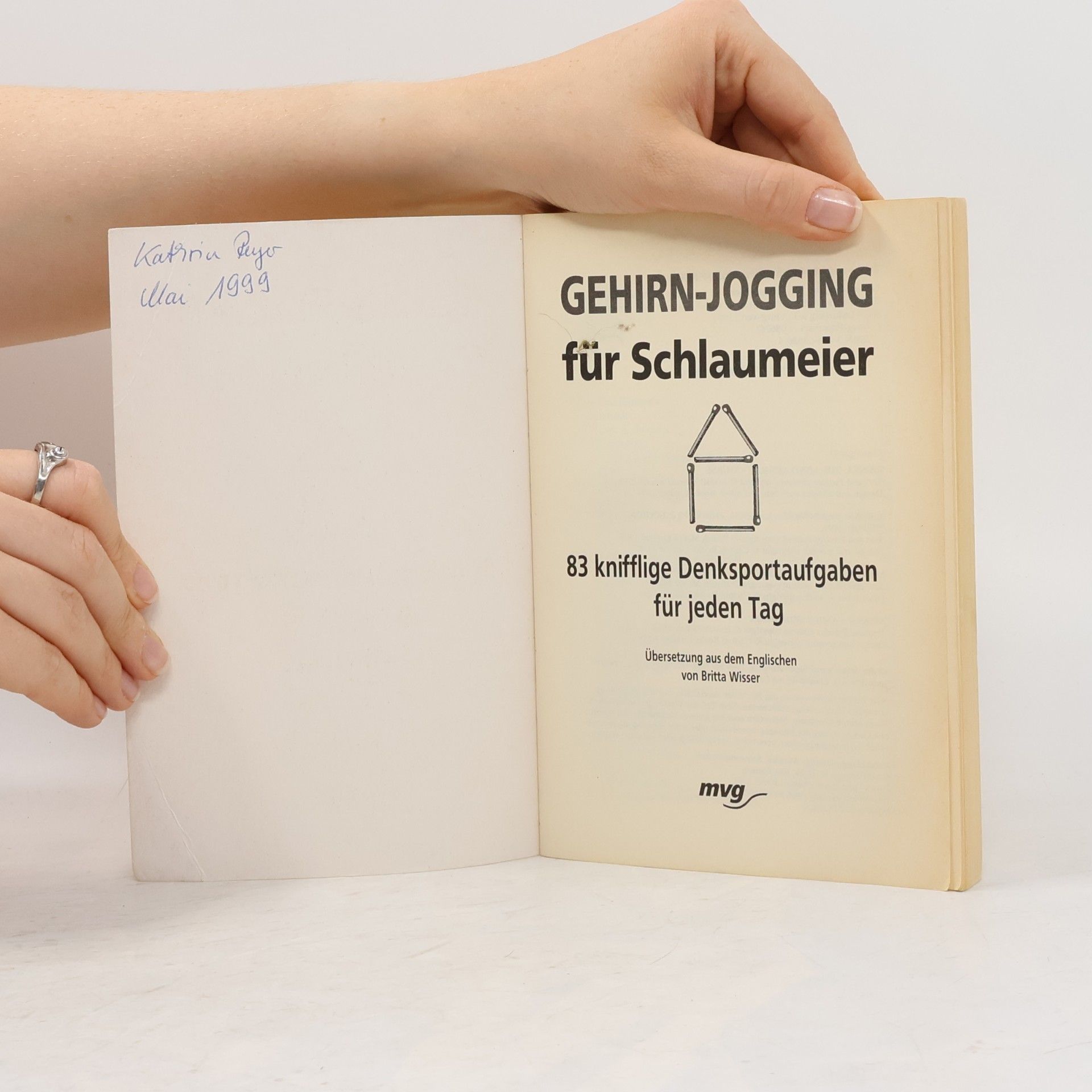 Gehirn-Jogging für Schlaumeier. 83 knifflige Denksportaufgaben für jeden Tag
