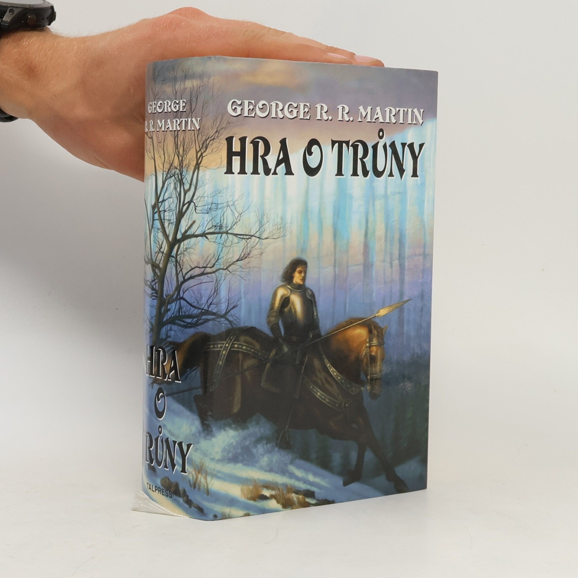 George R. R. Martin Píseň ledu a ohně 1. Hra o trůny
