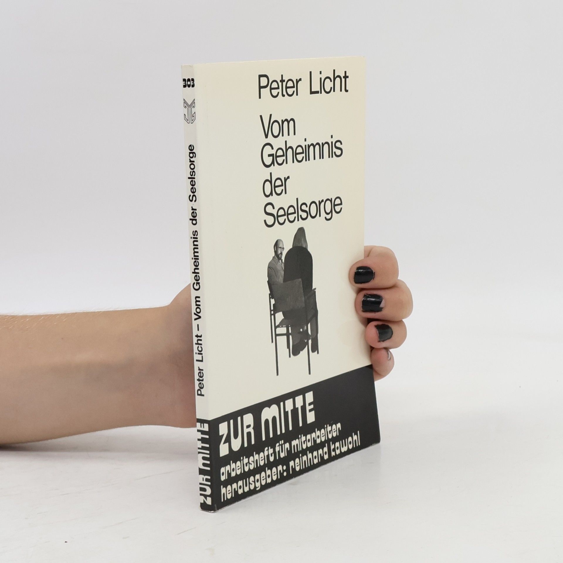 Peter Licht Zur Mitte - 303: Vom Geheimnis der Seelsorge