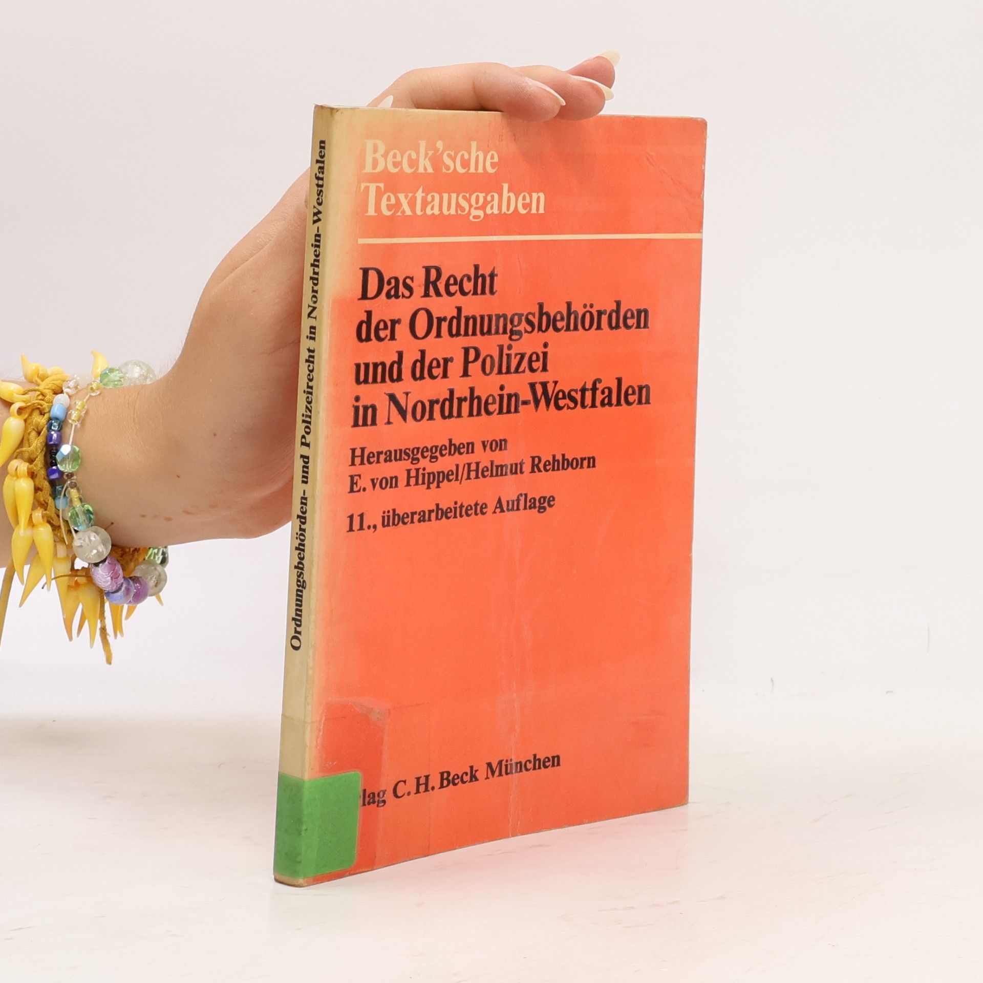 Beck'sche Textausgaben - 11: Das Recht der Ordnungsbehörden und der Polizei in Nordrhein-Westfalen - 11., überarbeitete Auflage
