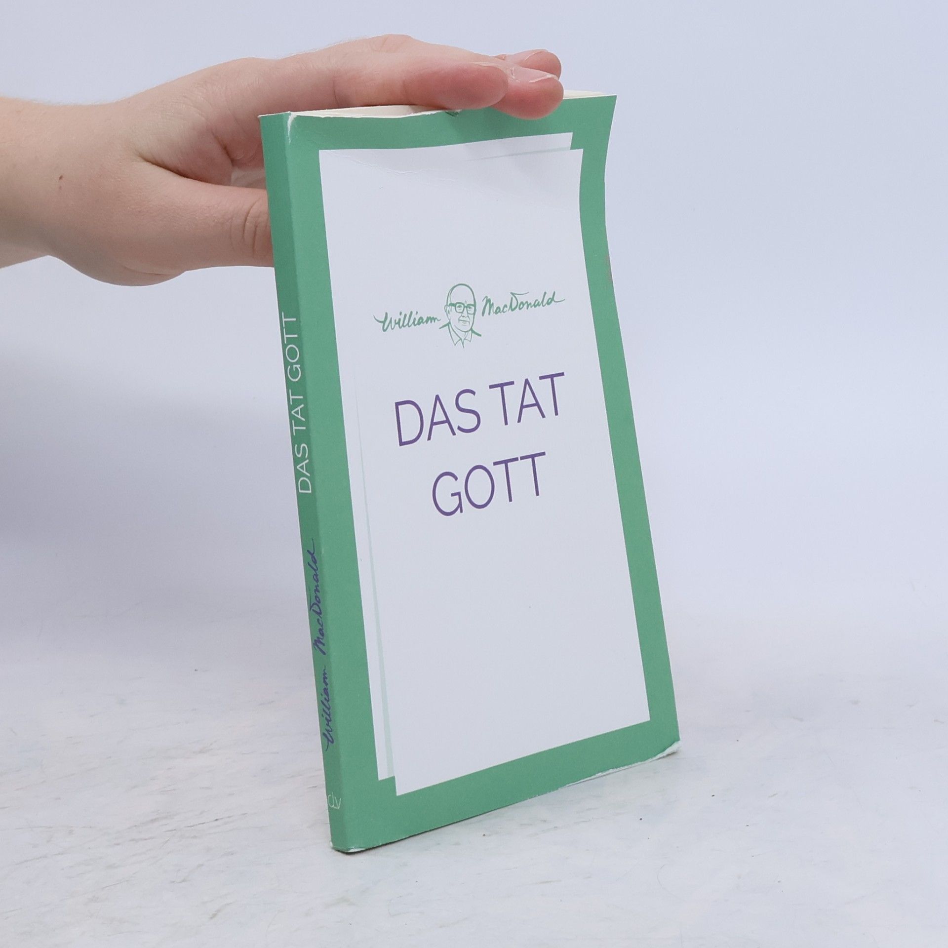 Das tat Gott