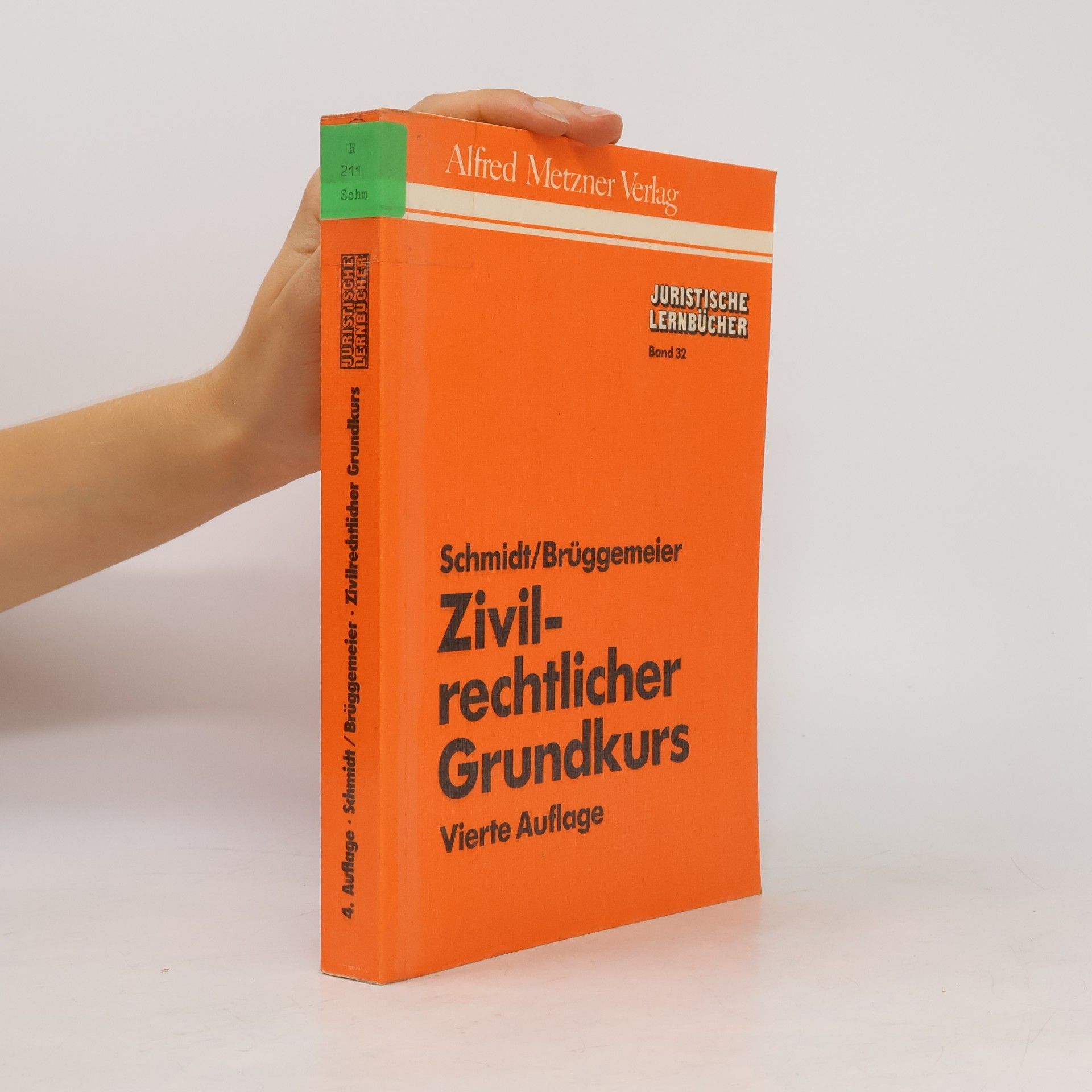 Eike Schmidt Zivilrechtlicher Grundkurs
