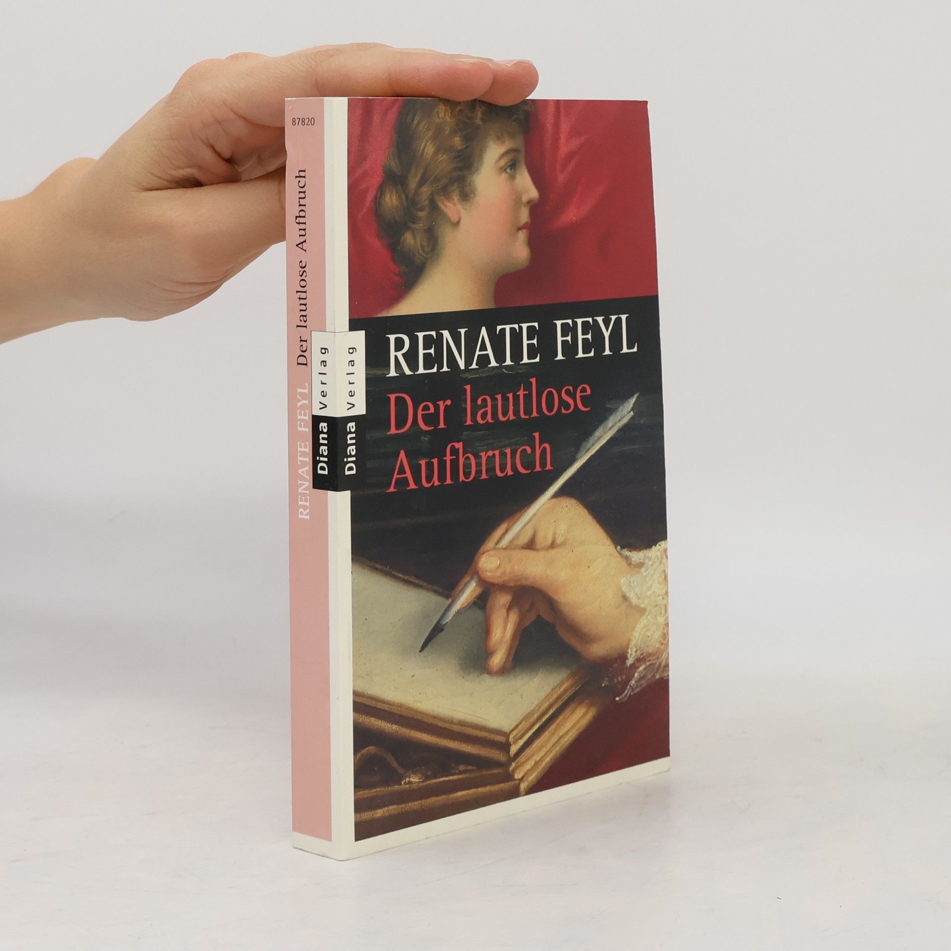 Renate Feyl Der lautlose Aufbruch