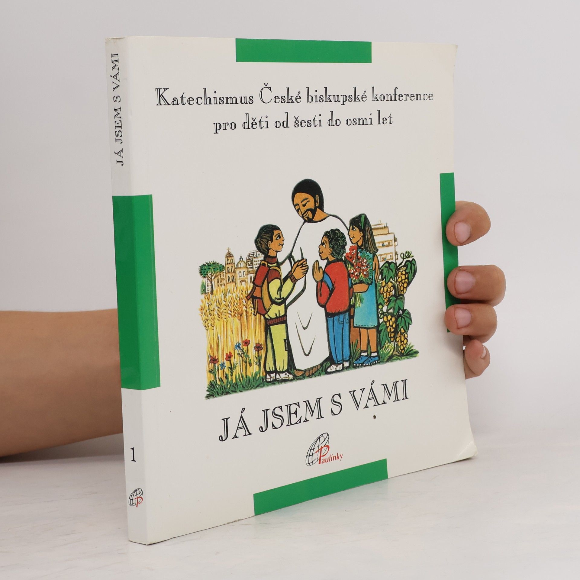 Kolektiv autorů Katechismus České biskupské konference pro děti od šesti do osmi let
