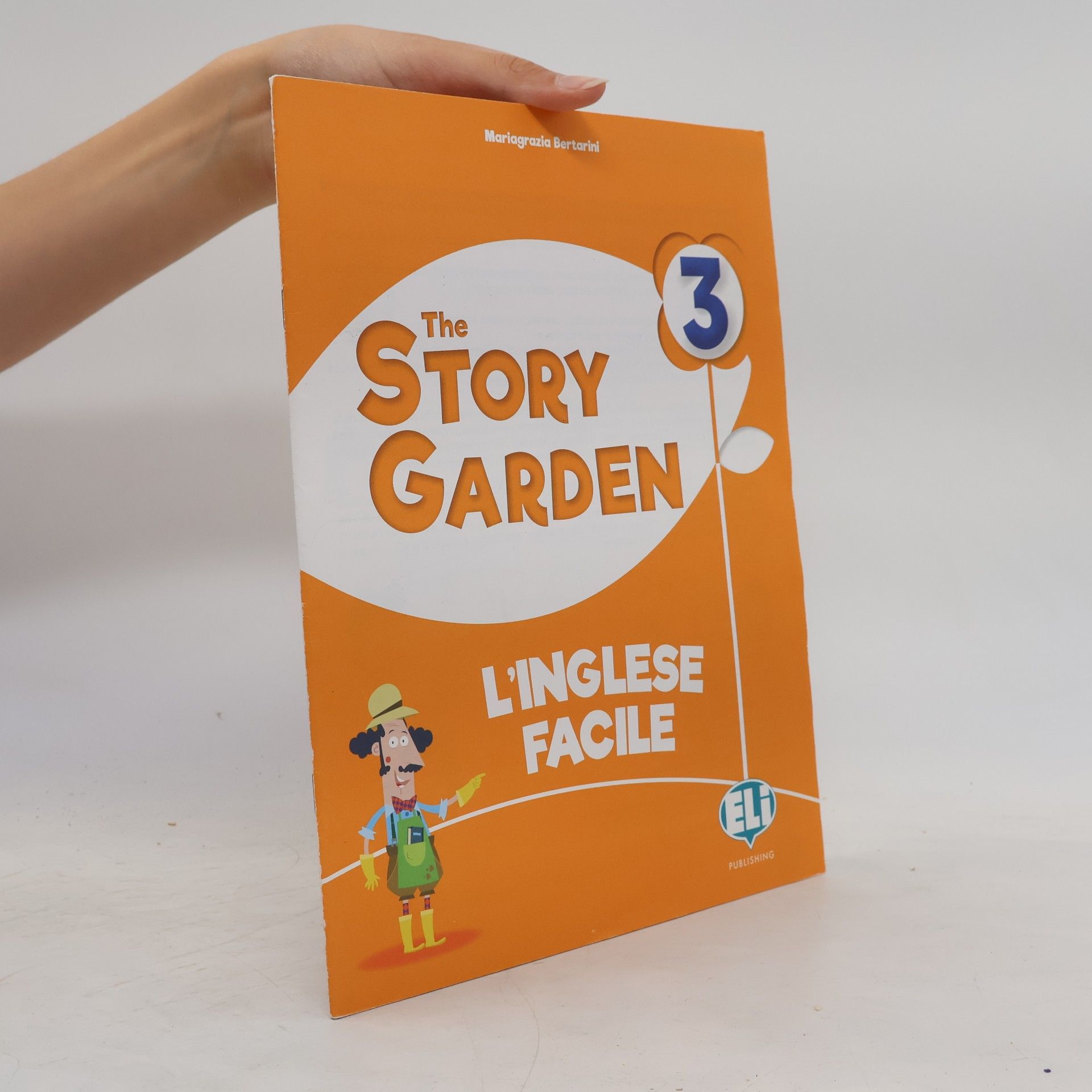 The Story Garden 3. L'inglese facile