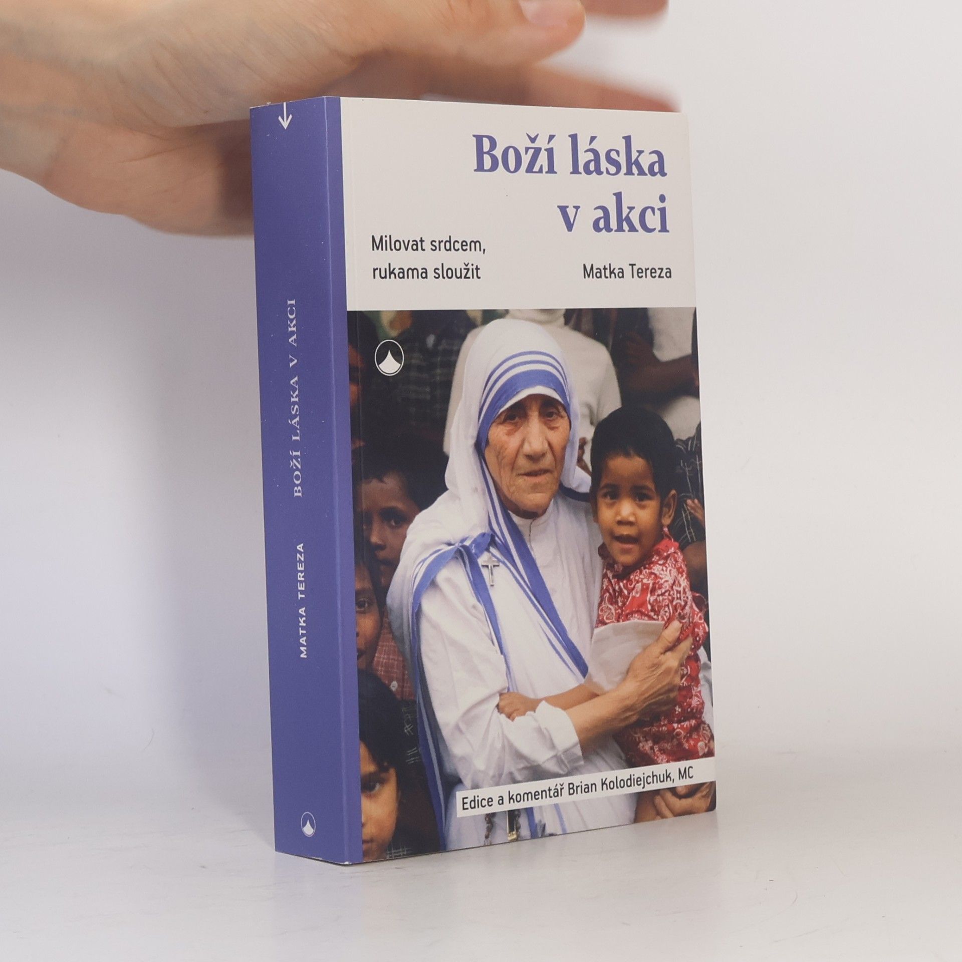 Jiří Gračka Boží láska v akci : milovat srdcem, rukama sloužit