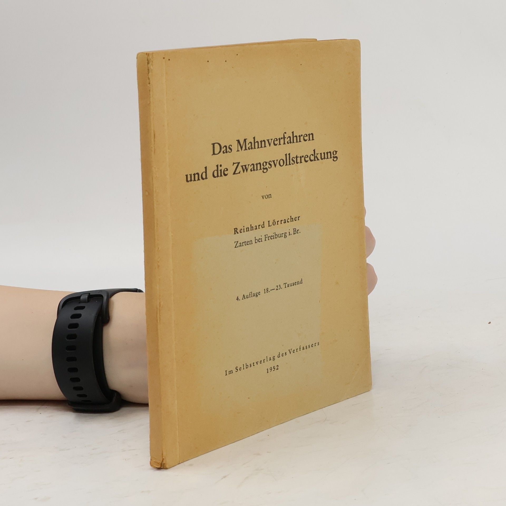 Reinhard Lörracher Das Mahnverfahren und die Zwangsvollstreckung