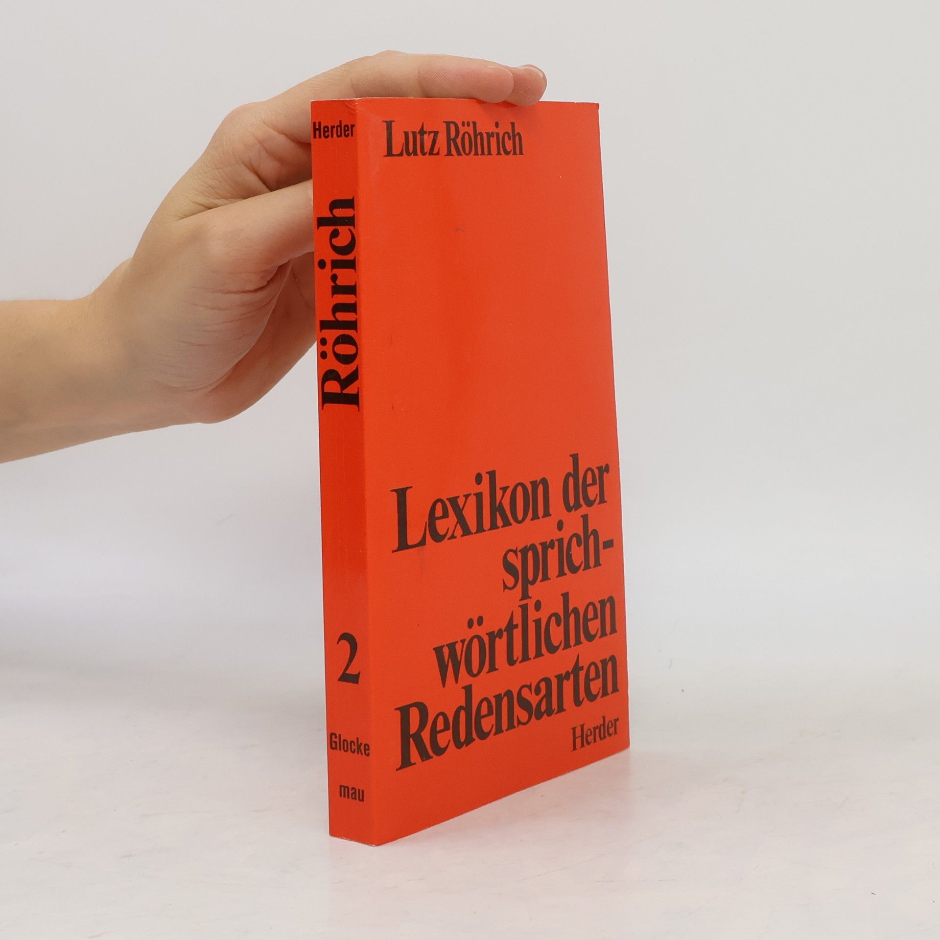Lutz Röhrich Lexikon der sprichwörtlichen Redensarten