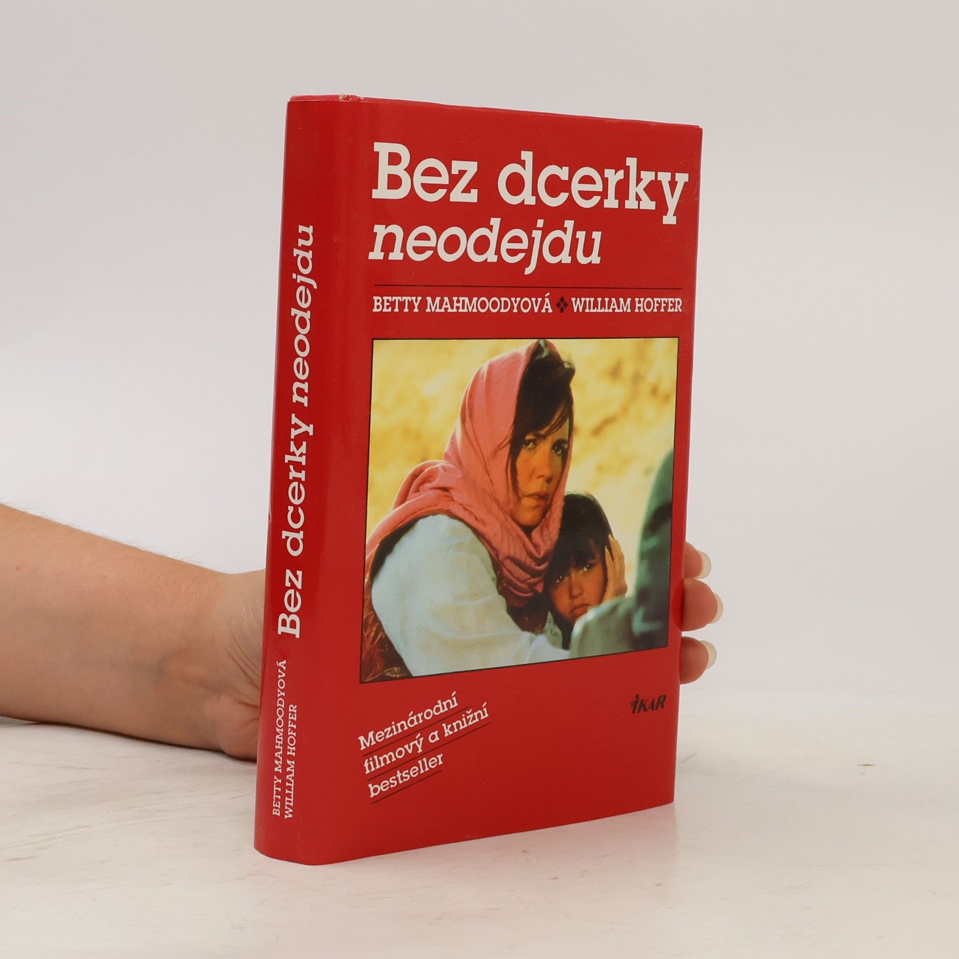Betty Mahmoody Bez dcerky neodejdu